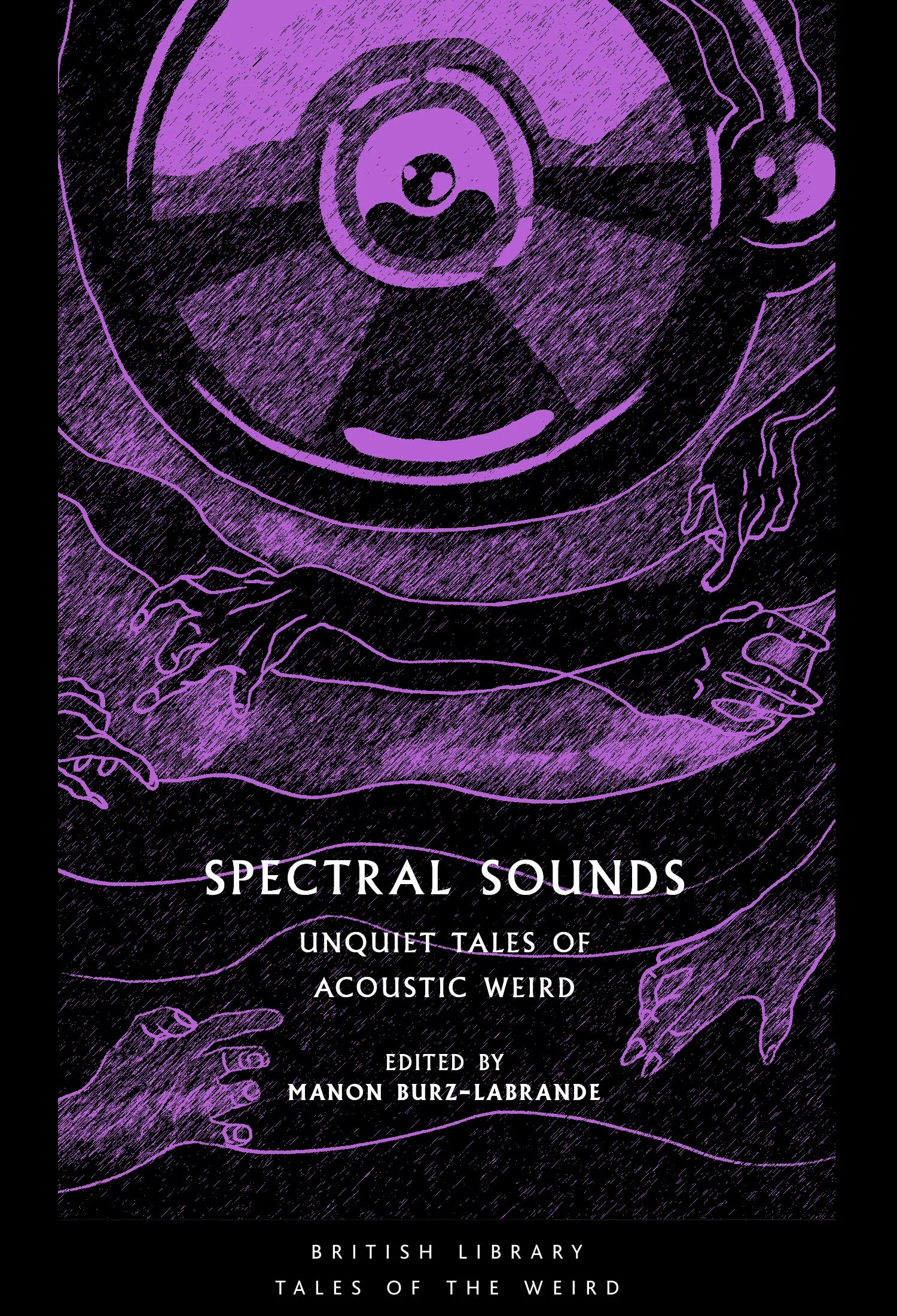 Spectral Sounds: Unquiet Tales of Acoustic Weird: 33
