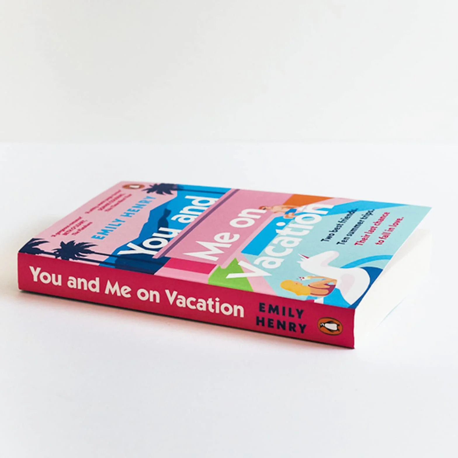 You and Me on Vacation: Now People We Meet on Vacation, the ultimate friends-to-lovers romance from the Sunday Times bestselling author