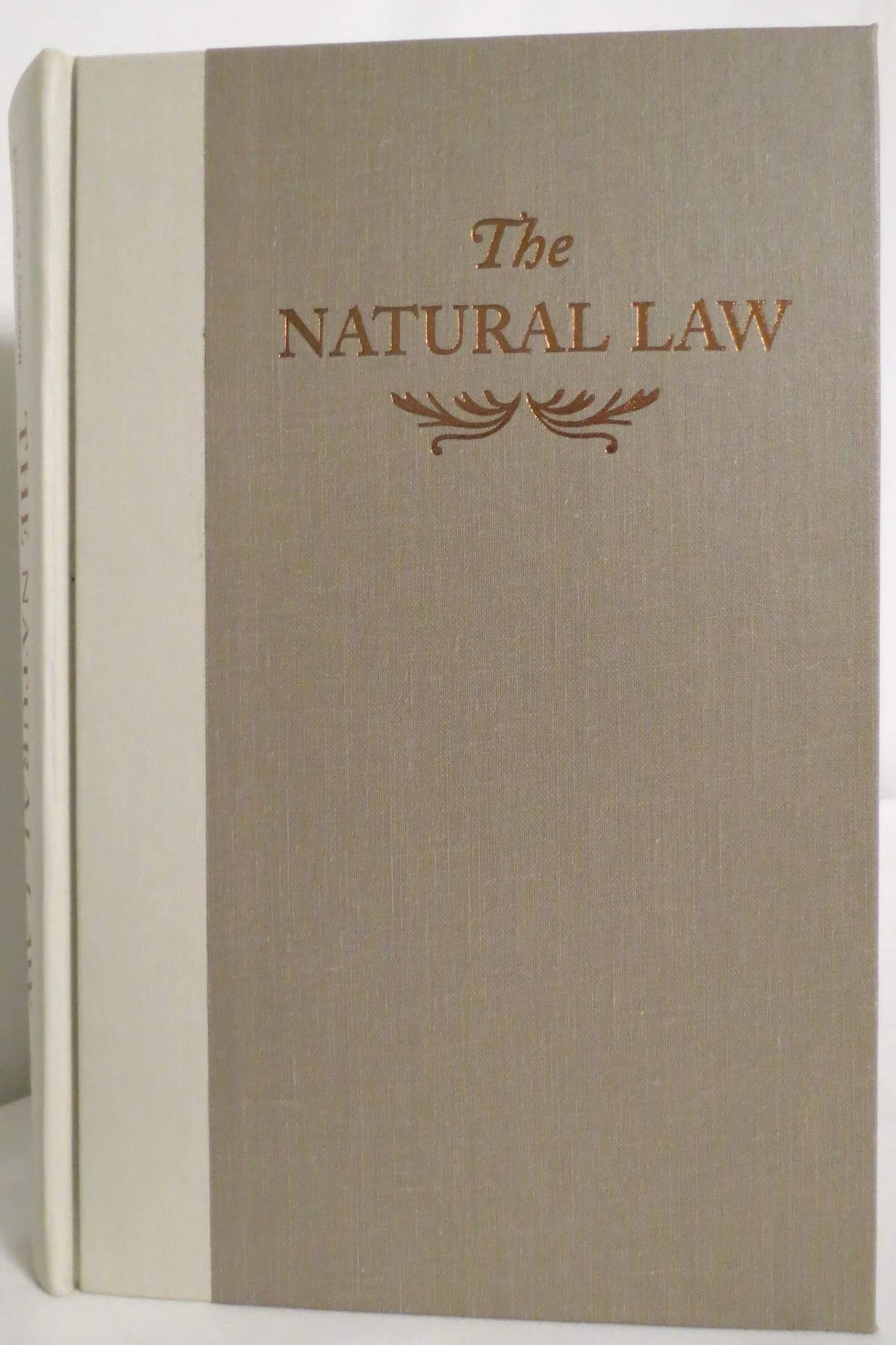 The Natural Law: A Study in Legal and Social History and Philosophy