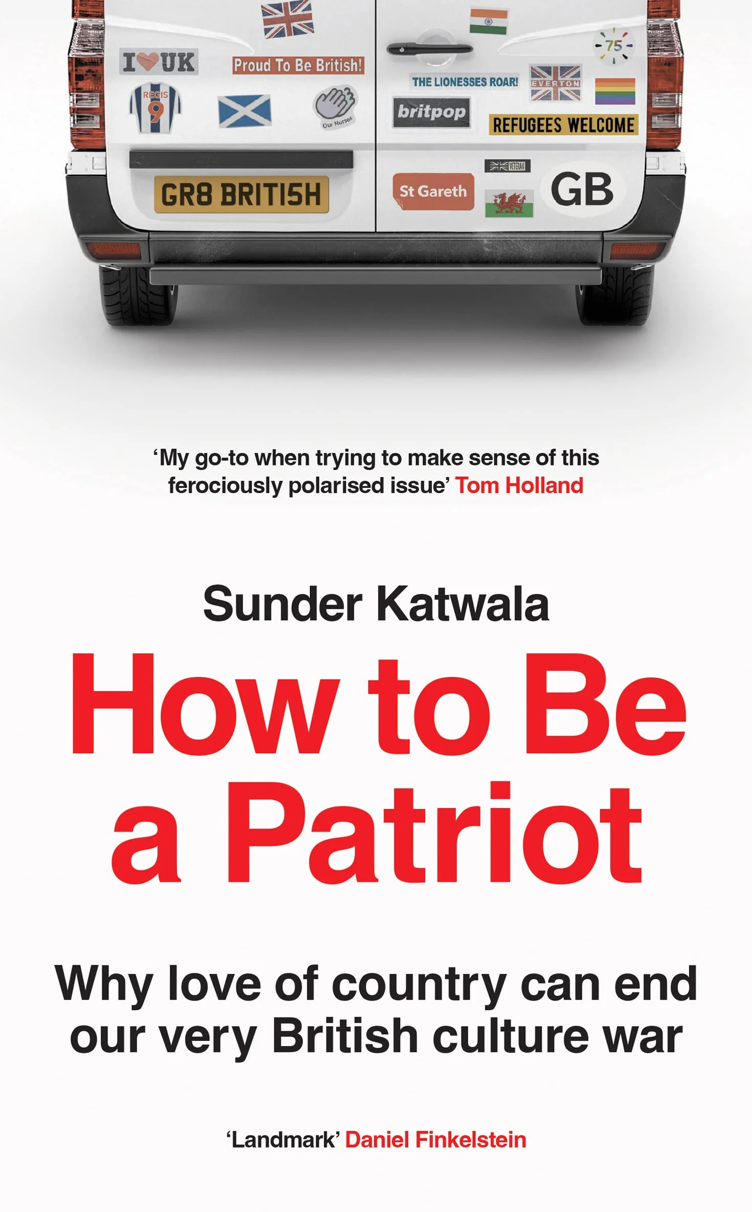 How to Be a Patriot: The must-read book on British national identity and immigration