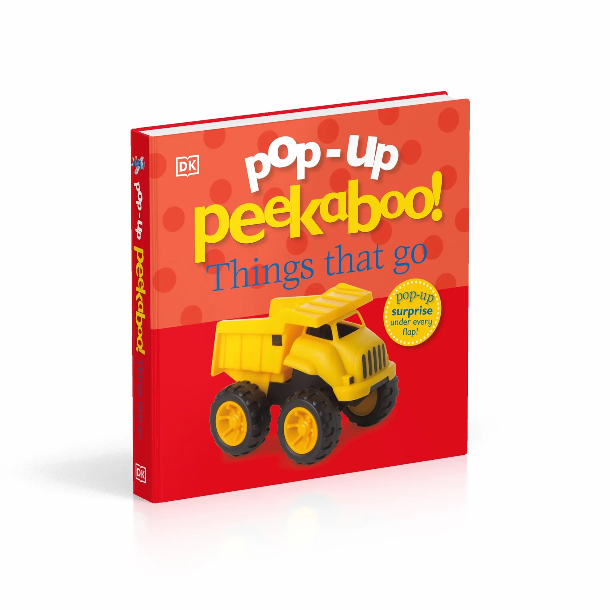 Pop-Up Peekaboo! Things That Go: A Speedy Surprise Under Every Flap!