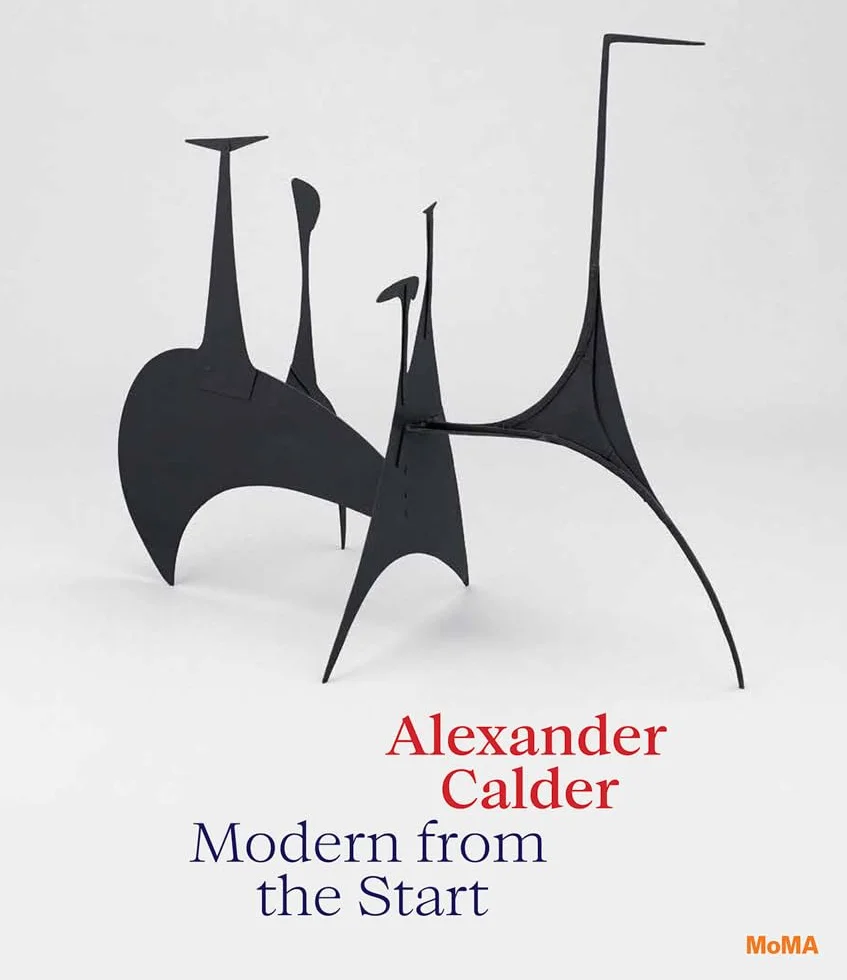 Alexander Calder Modern from the Start /anglais