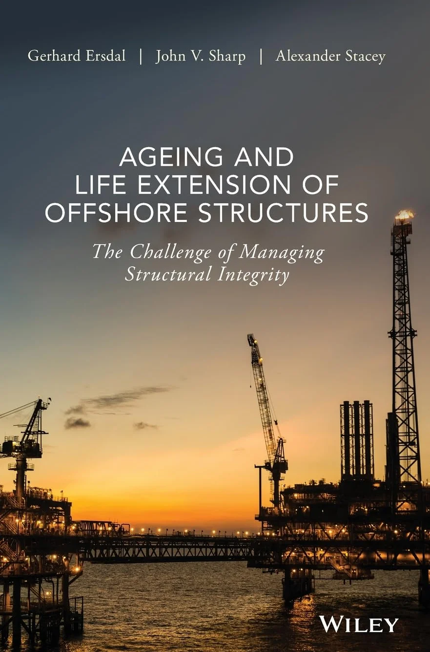 Ageing and Life Extension of Offshore Structures: The Challenge of Managing Structural Integrity