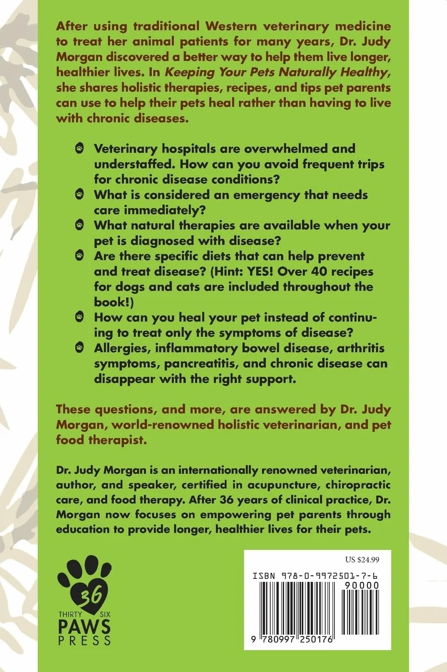 Keeping Your Pets Naturally Healthy: Holistic Care and Nutrition for Dogs & Cats