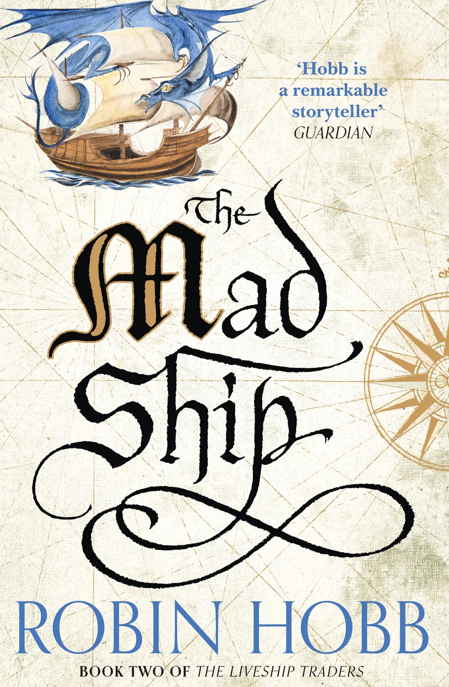 The Mad Ship: A Remarkable Epic Fantasy of Pirates and Magic: Book 2