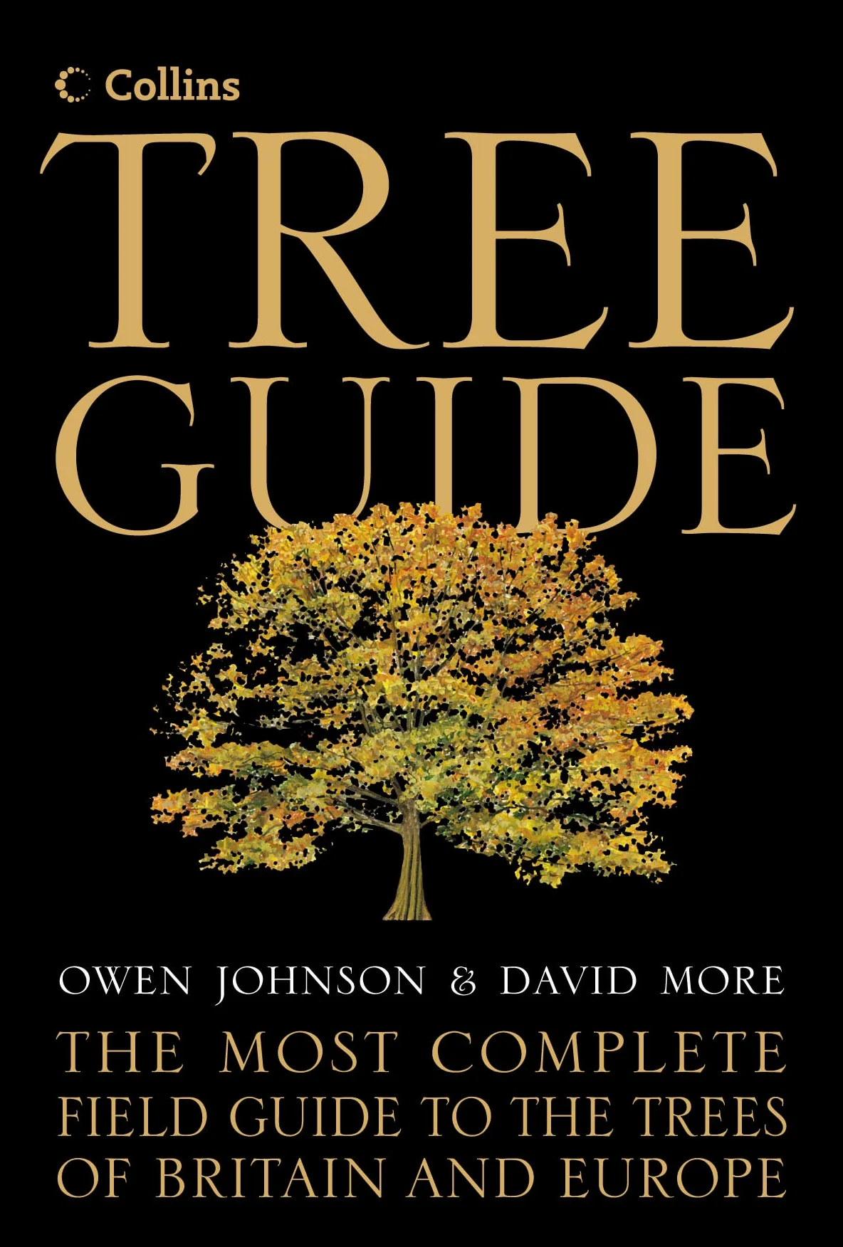 Collins Tree Guide: A Vital UK Field Manual for Fast and Accurate Wildlife Identification