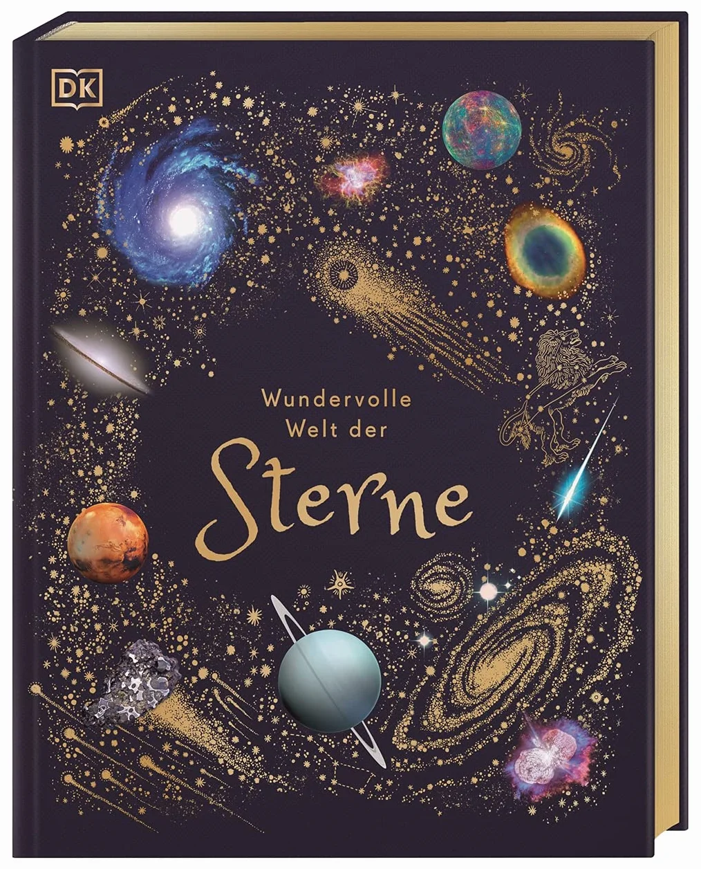 Wundervolle Welt der Sterne: Ein Weltall-Bilderbuch für die ganze Familie. Hochwertig ausgestattet mit Lesebändchen, Goldfolie und Goldschnitt. Für Kinder ab 8 Jahren
