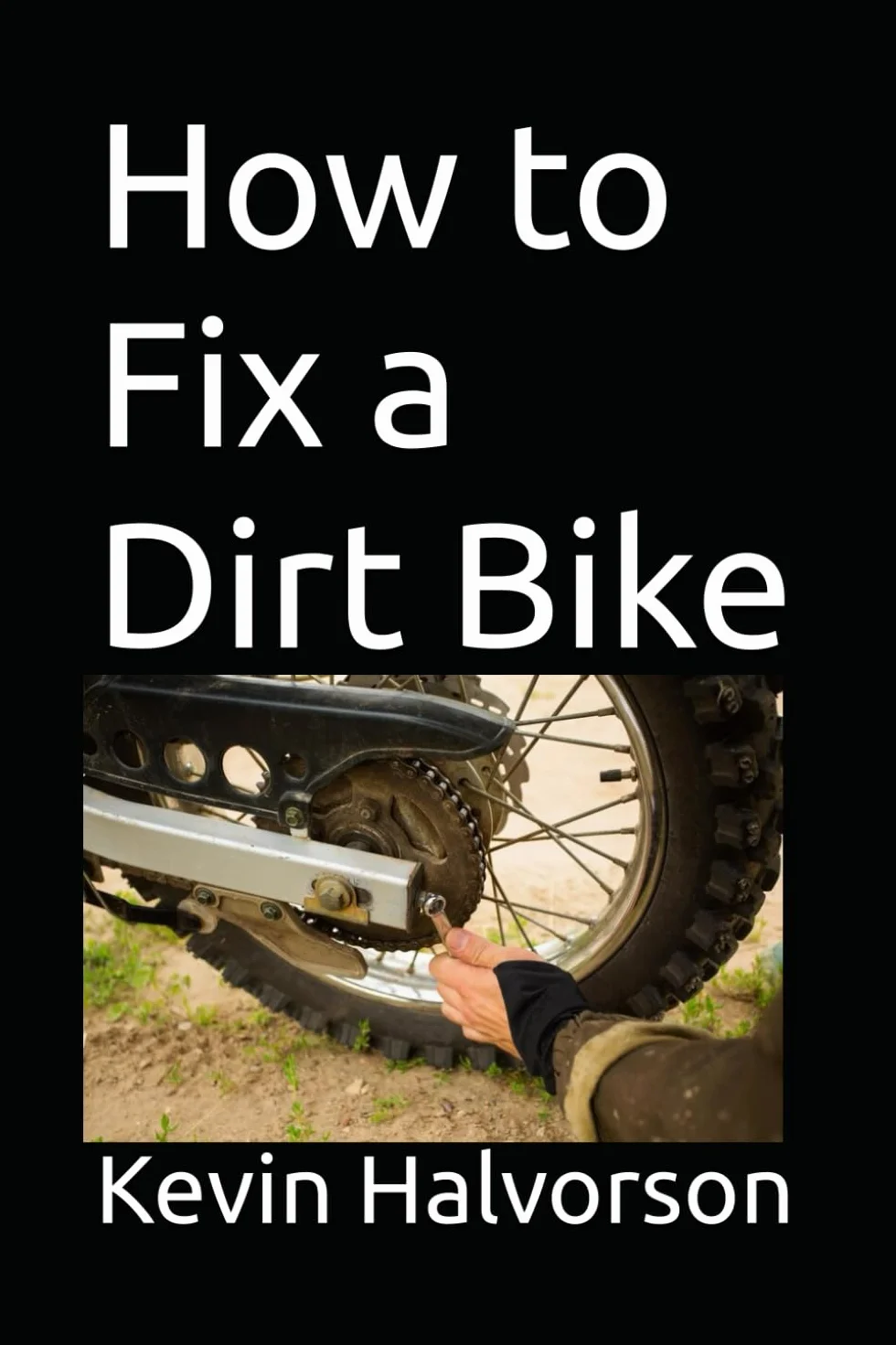 How to Fix a Dirt Bike