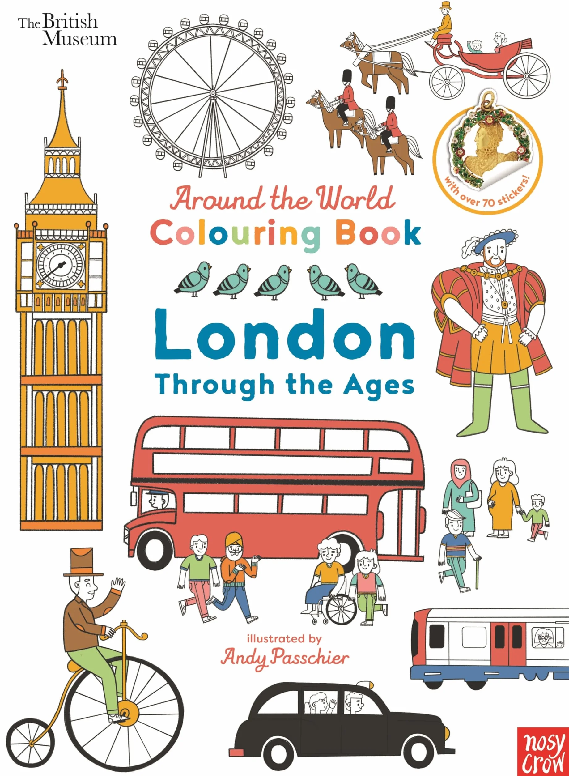 British Museum: Around the World Colouring: London Through the Ages