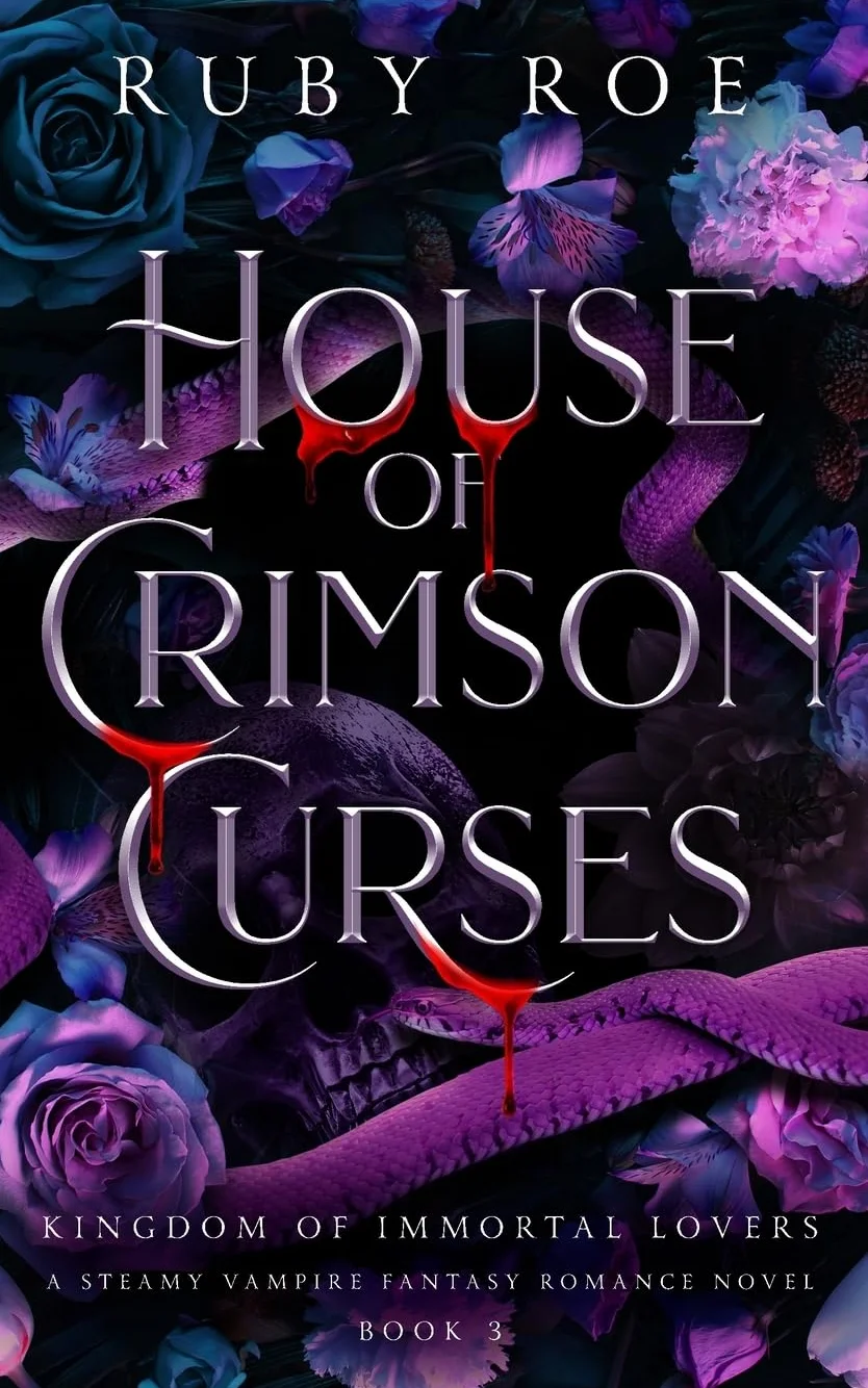 House of Crimson Curses: A Steamy Vampire Fantasy Romance: 3