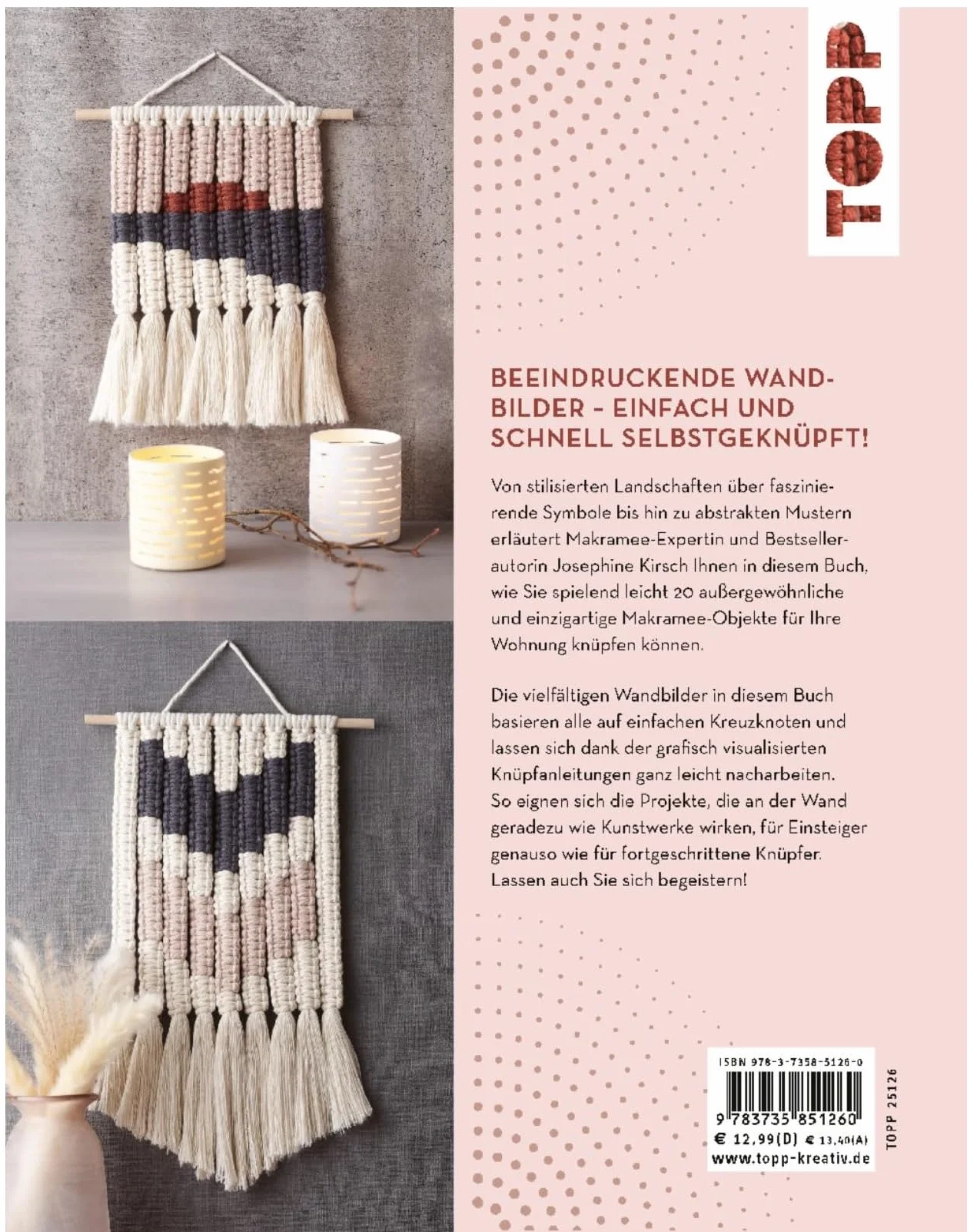 Makramee Wandbilder im Kreuzknoten-Design: Landschaften, Muster und Symbole ganz einfach geknüpft. Von der erfolgreichen Buchautorin Josephine Kirsch alias @yeah_handmade