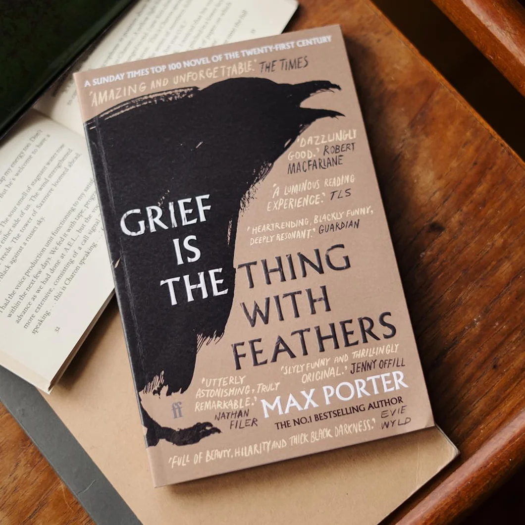 Grief is the thing with feathers: Max Porter: NOW A MAJOR MOTION PICTURE