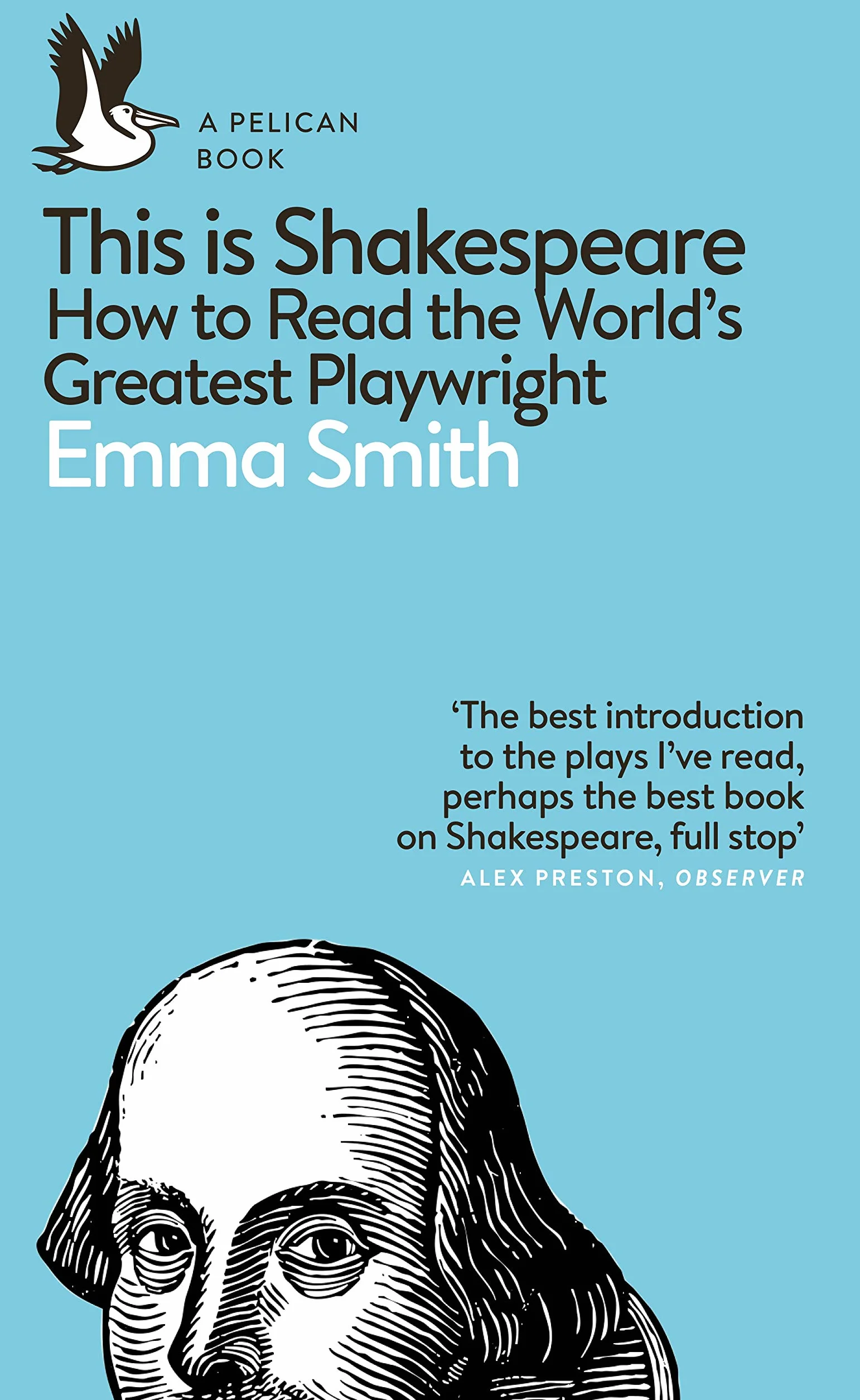 This Is Shakespeare: How to Read the World's Greatest Playwright How to Read the World's Greatest Playwright.