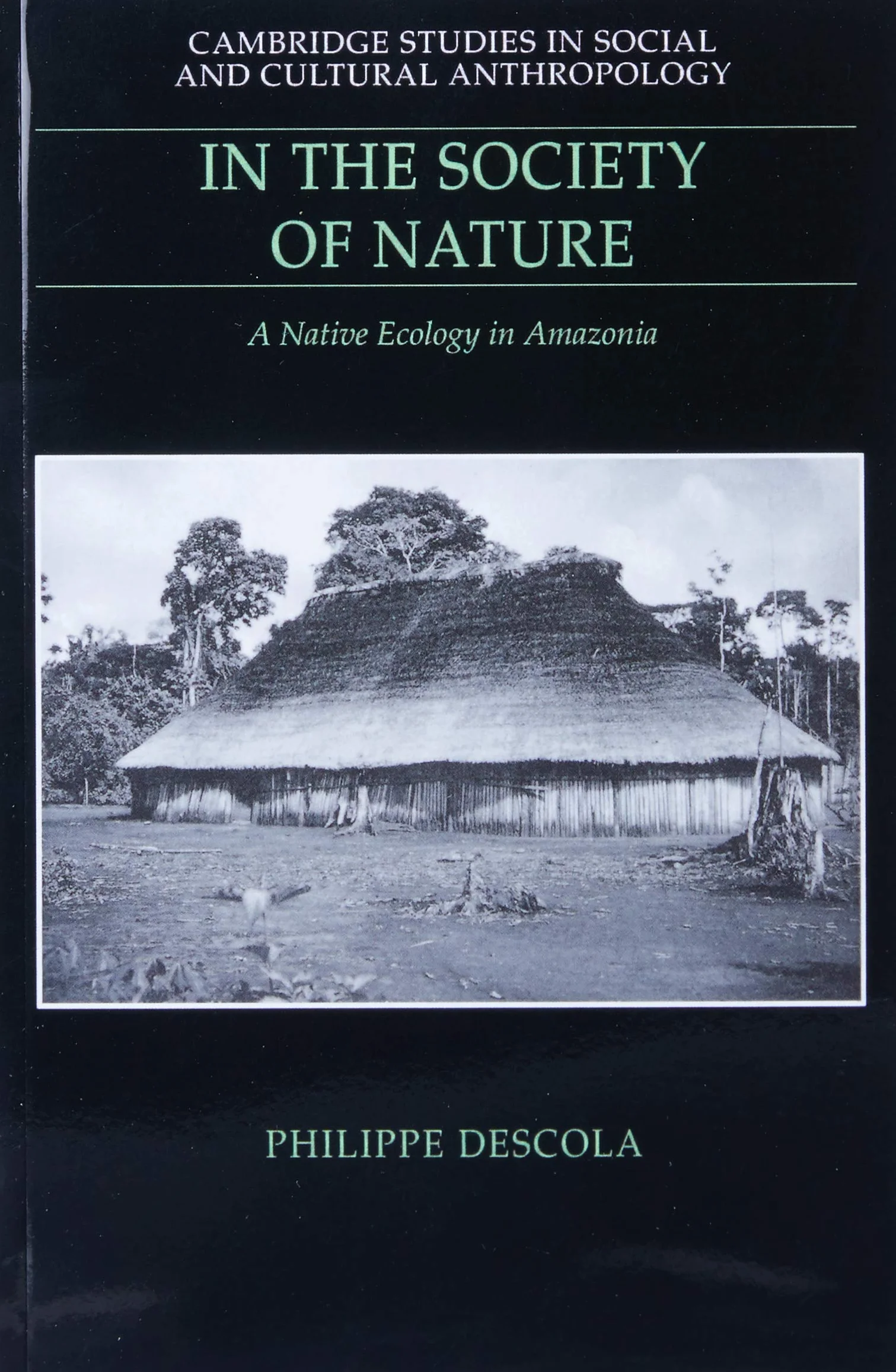 In the Society of Nature: A Native Ecology in Amazonia: 93