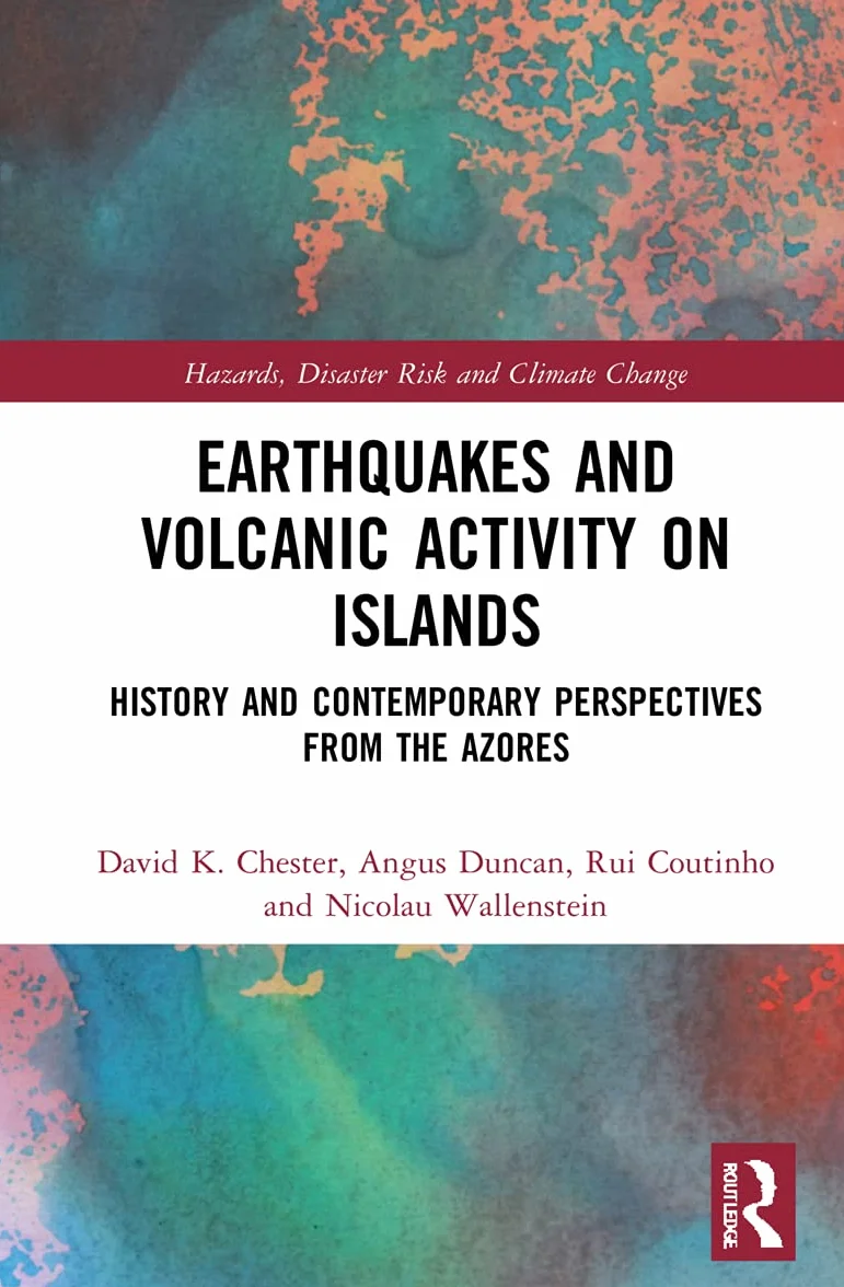 Earthquakes and Volcanic Activity on Islands: History and Contemporary Perspectives from the Azores