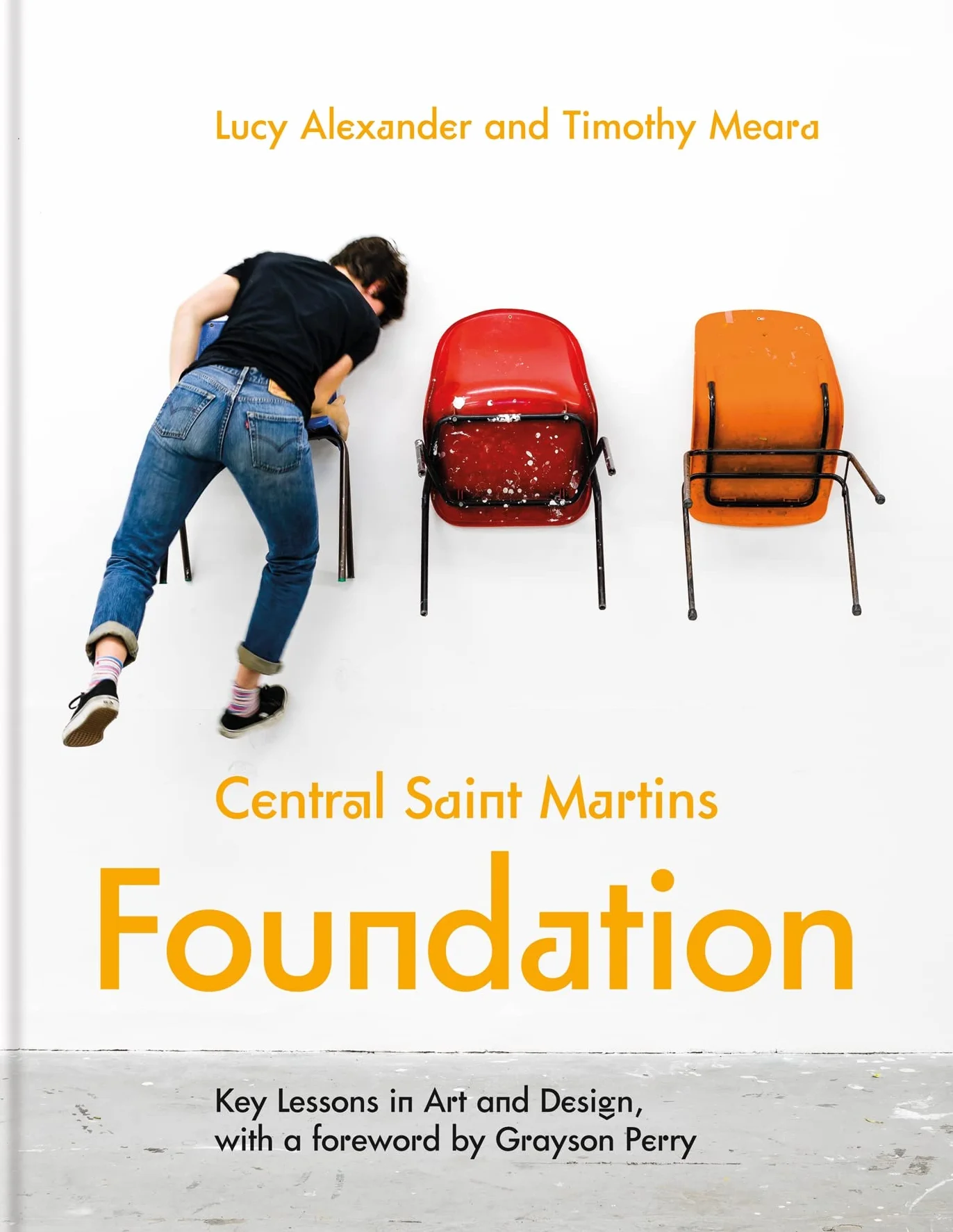 Central Saint Martins Foundation in Art + Design: Key Lessons in Fashion, Fine Art, Graphic and Three-Dimensional Design: Key lessons in art and design