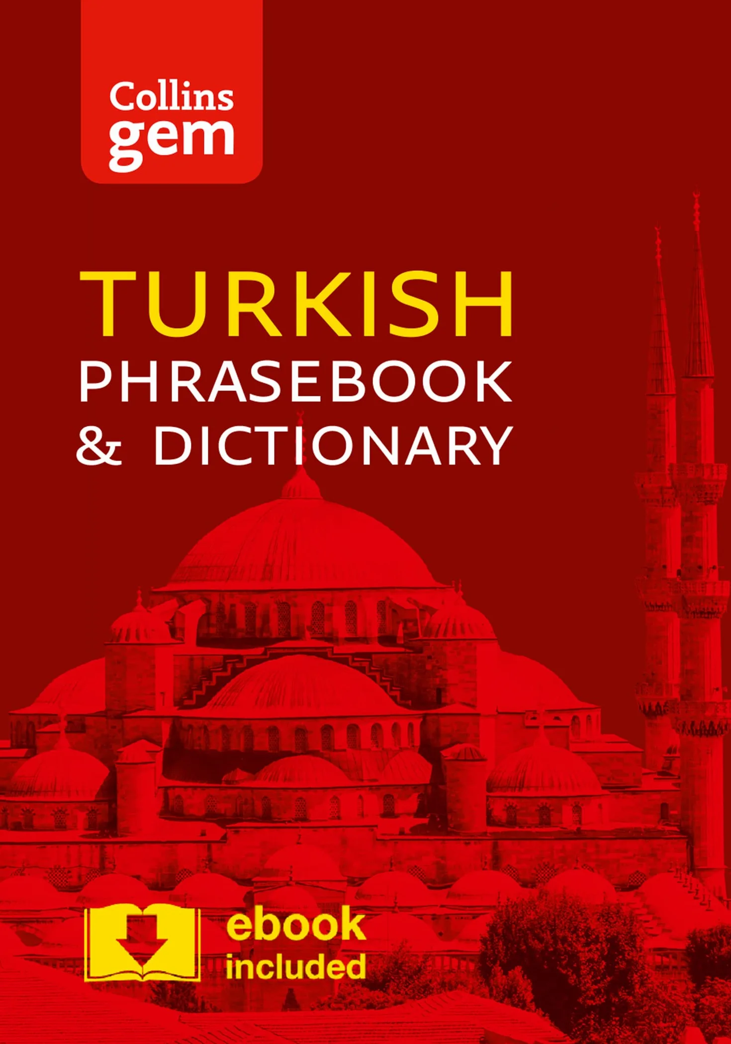 Collins Turkish Phrasebook and Dictionary Gem Edition: Essential phrases and words in a mini, travel-sized format