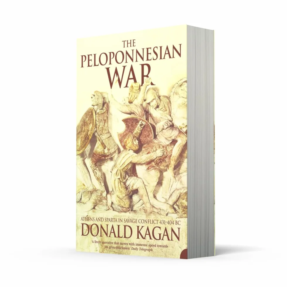 The Peloponnesian War: Athens And Sparta In Savage Conflict 431–404 Bc. The Essential History and Politics Book for Understanding Ancient Greece