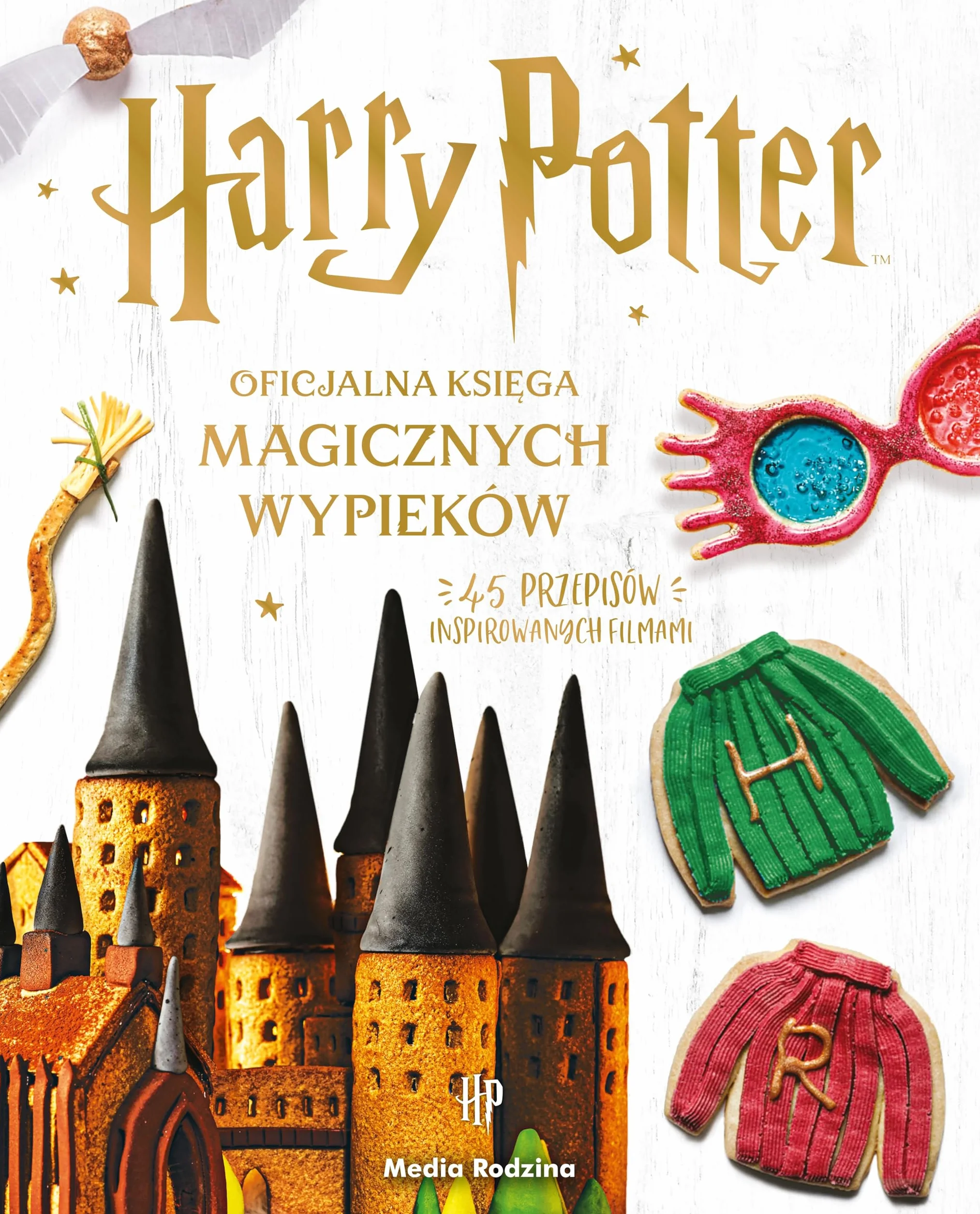 Harry Potter. Oficjalna księga magicznych wypieków