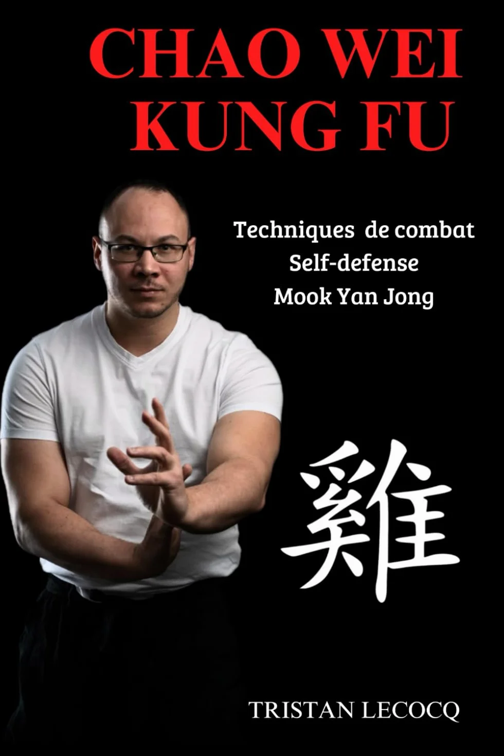 Chao Wei Kung Fu : Les techniques de combat
