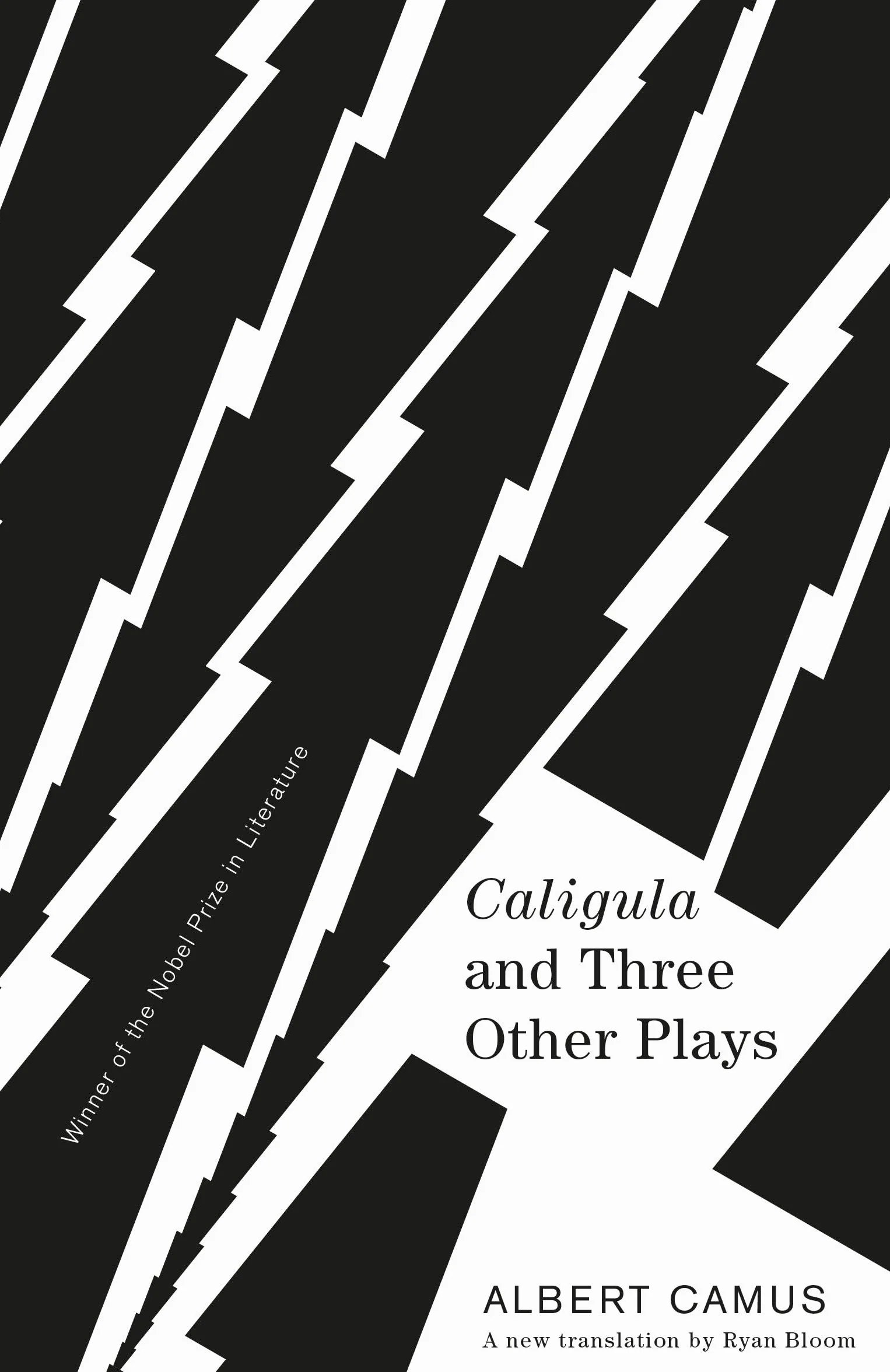 Caligula and Three Other Plays: A New Translation by Ryan Bloom