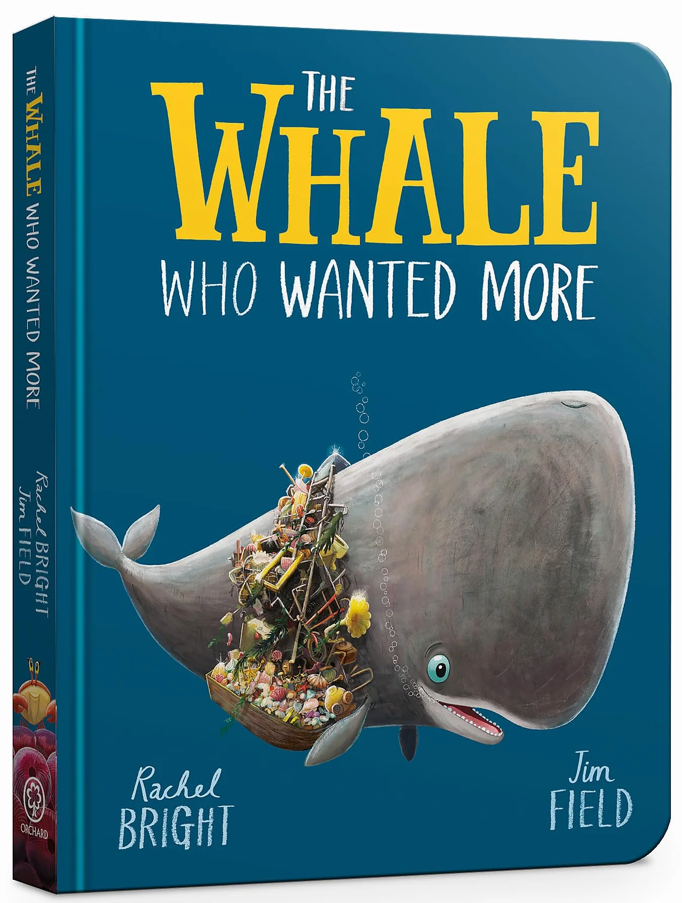 The Whale Who Wanted More Board Book: From The World of Rachel Bright & Jim Field