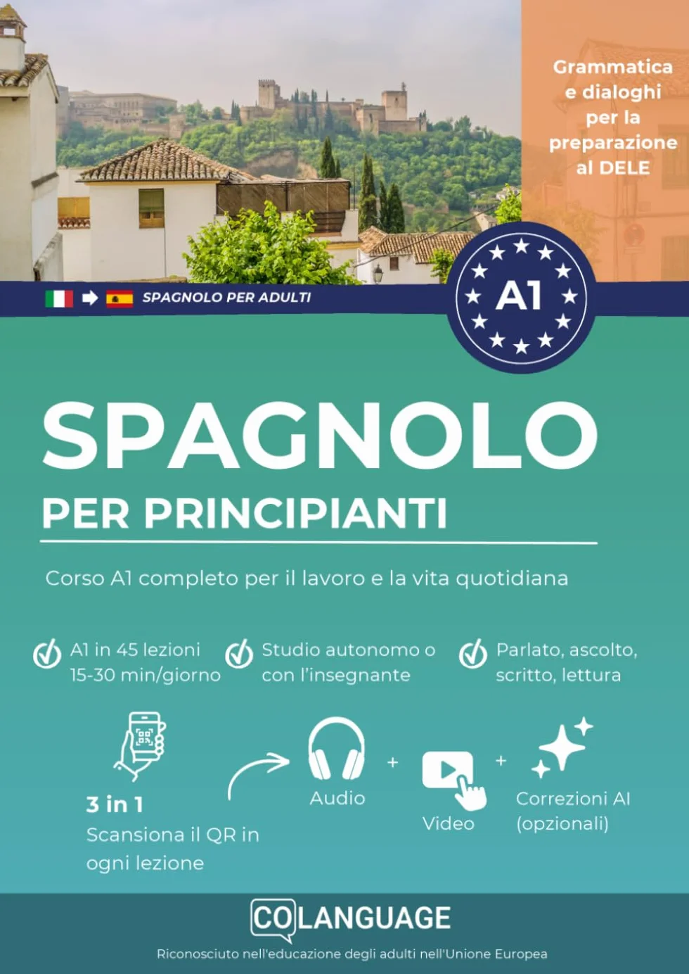 Spagnolo per principianti: Corso A1 completo per il lavoro e la vita quotidiana: Impara lo spagnolo con dialoghi interattivi, grammatica e audio. Per ... app online e preparazione DELE A1.: 1