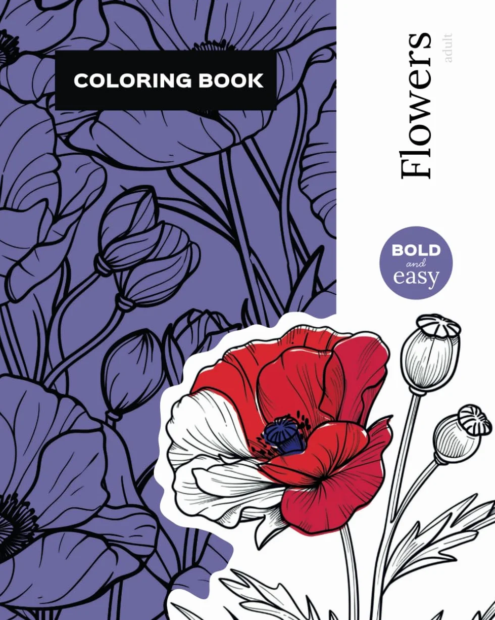 Coloring Book Flowers Adult: Adult Coloring Book Bold and Easy