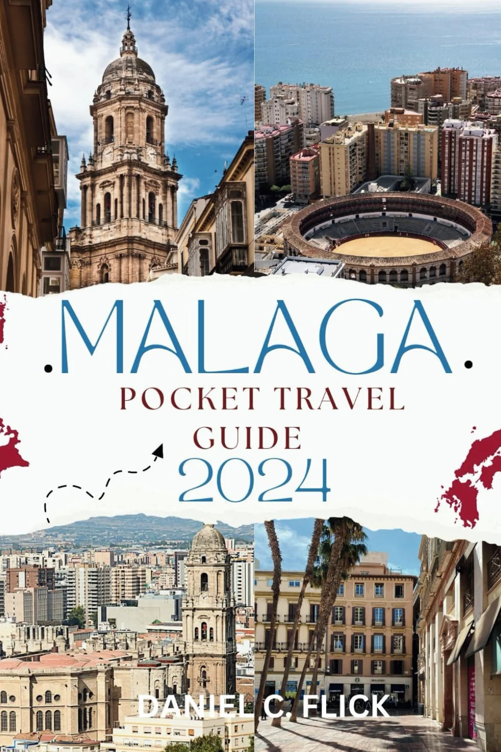 Malaga Pocket Travel Guide 2024: Unveiling malaga's hidden gems