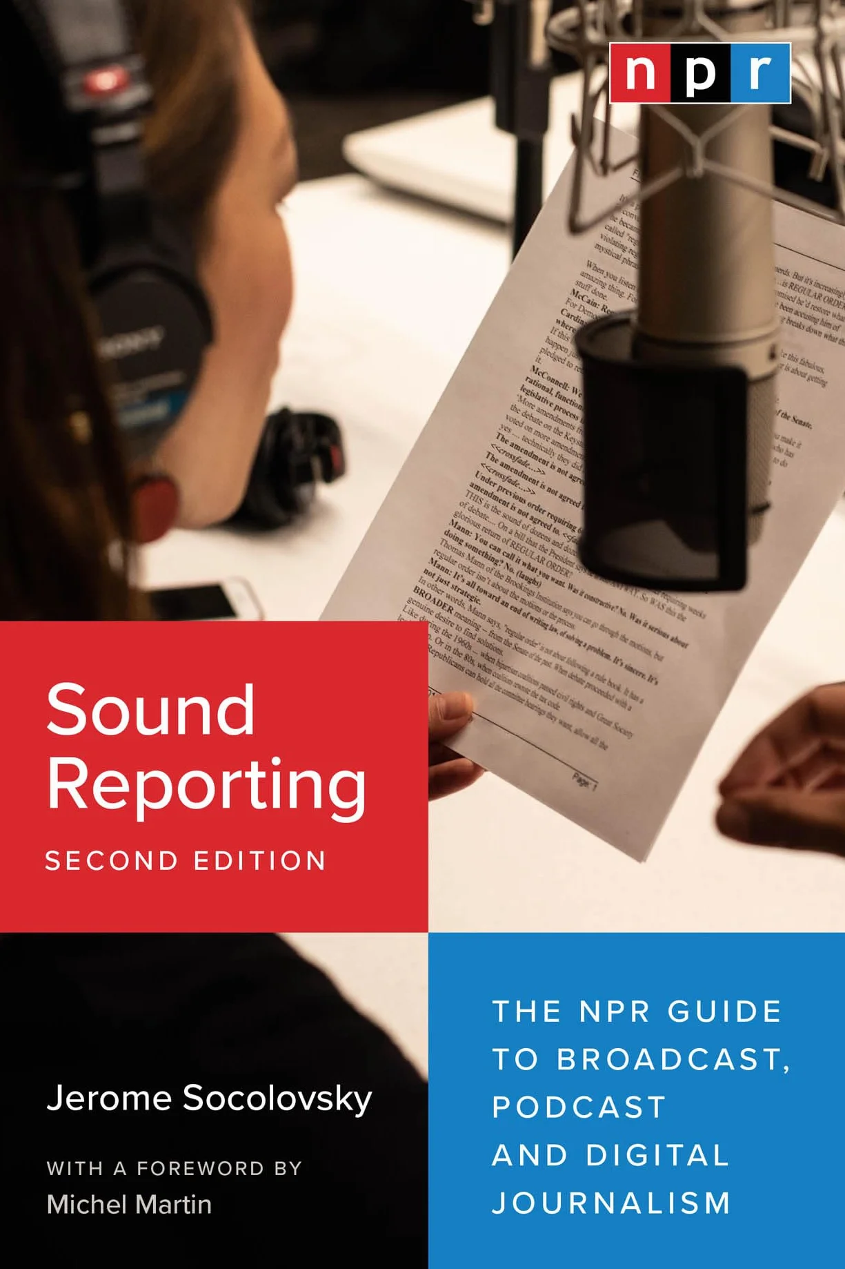 Sound Reporting, Second Edition: The NPR Guide to Broadcast, Podcast and Digital Journalism