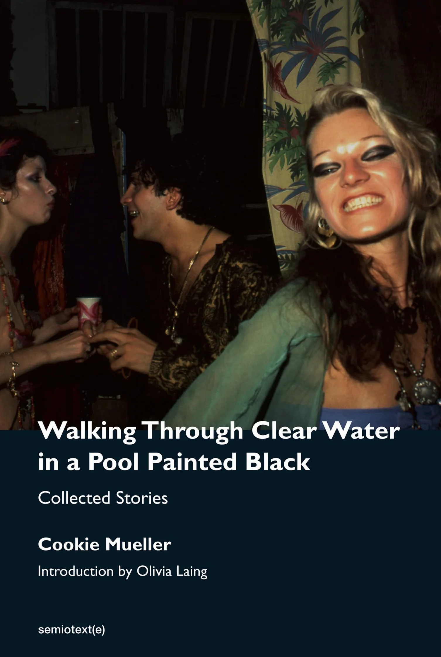 Walking Through Clear Water in a Pool Painted Black, new edition: Collected Stories