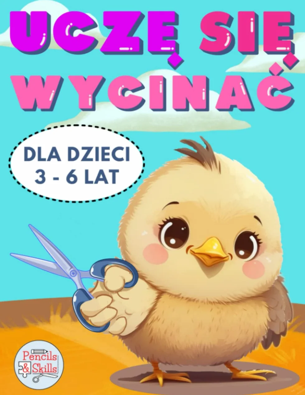 Uczę się Wycinać: Kolorowe Wycinanki ze Zwierzątkami dla Dzieci w Wieku 3 – 6 Lat | Moja Pierwsza Książeczka Kreatywnych Zabaw i Aktywności dla Najmłodszych