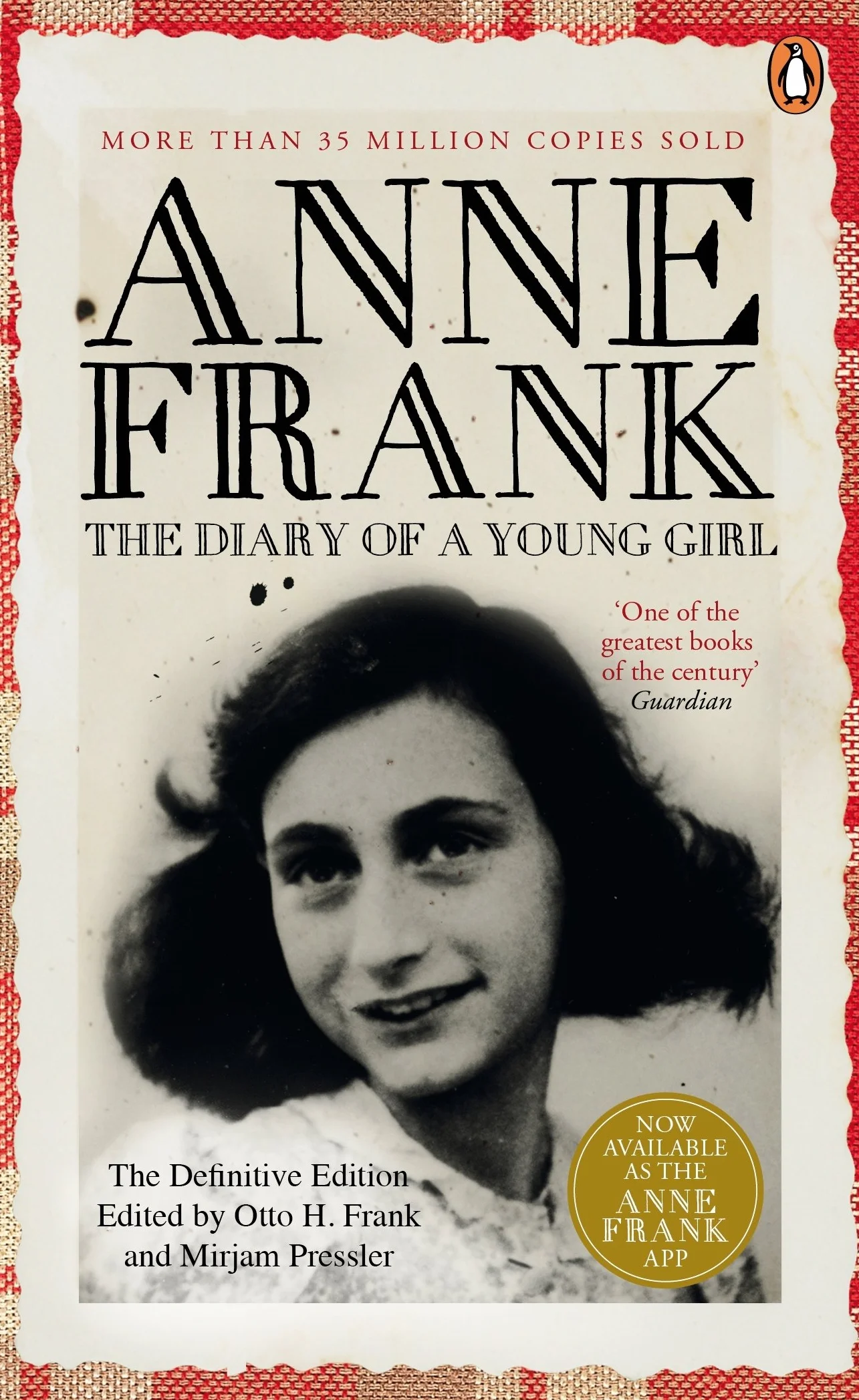 The Diary of a Young Girl: The Definitive Edition of the World’s Most Famous Diary