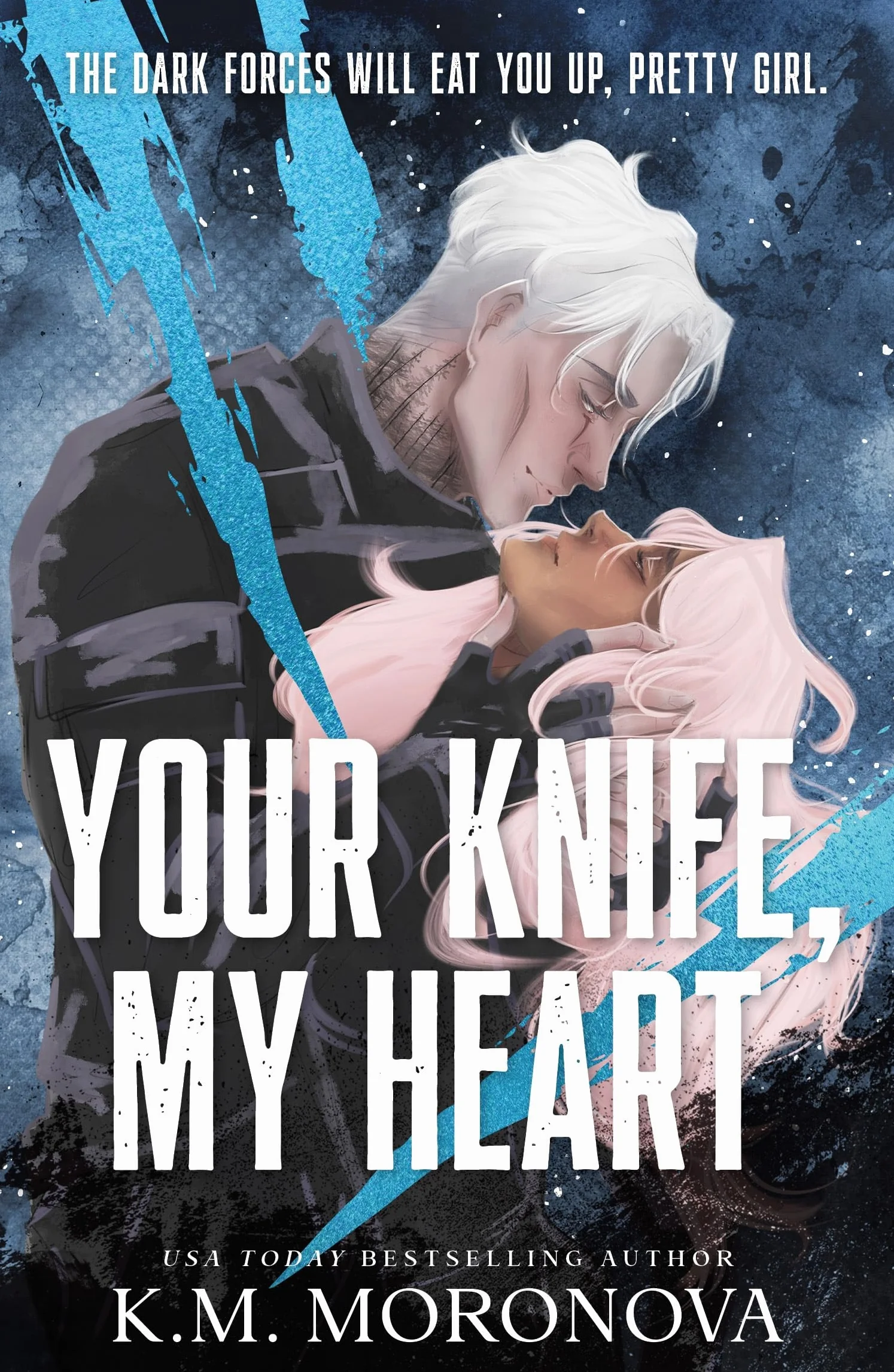 Your Knife, My Heart: A Dark Military Romance Set in the World of Leave Me Behind (Dark Forces Book 1)