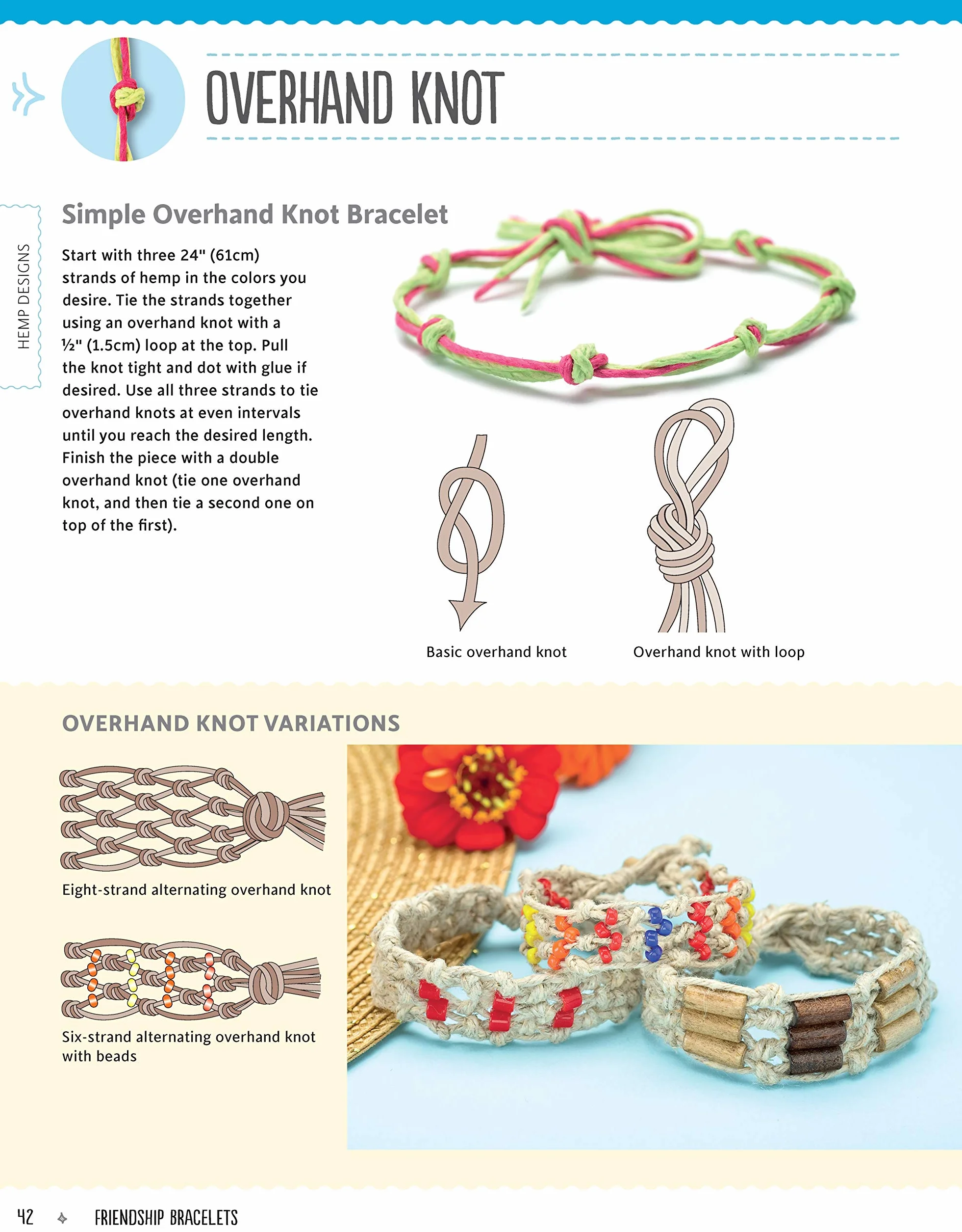 Friendship Bracelets All Grown Up: Hemp, Floss, and Other Boho Chic Designs to Make