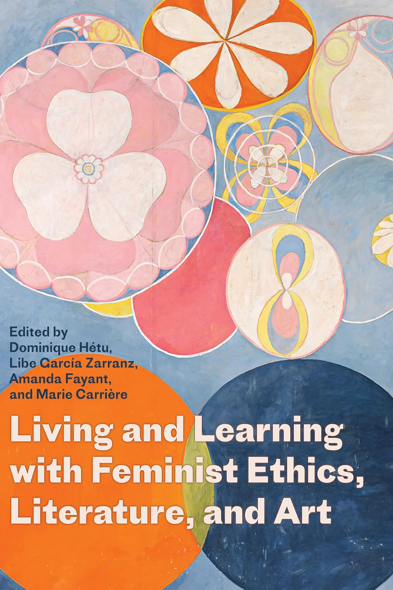 Living and Learning with Feminist Ethics, Literature, and Art