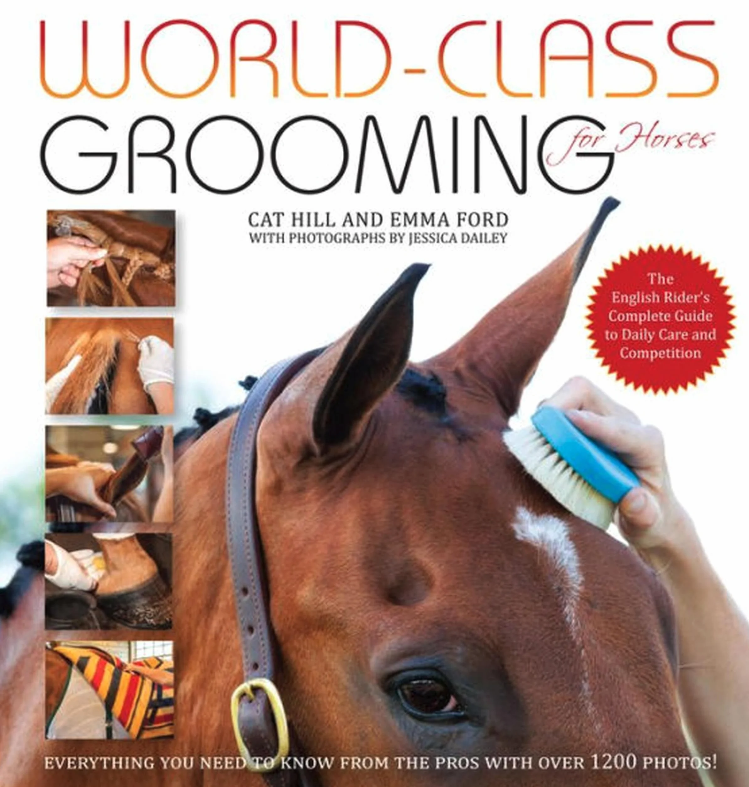 World-Class Grooming for Horses: The English Rider's Complete Guide to Daily Care and Competition