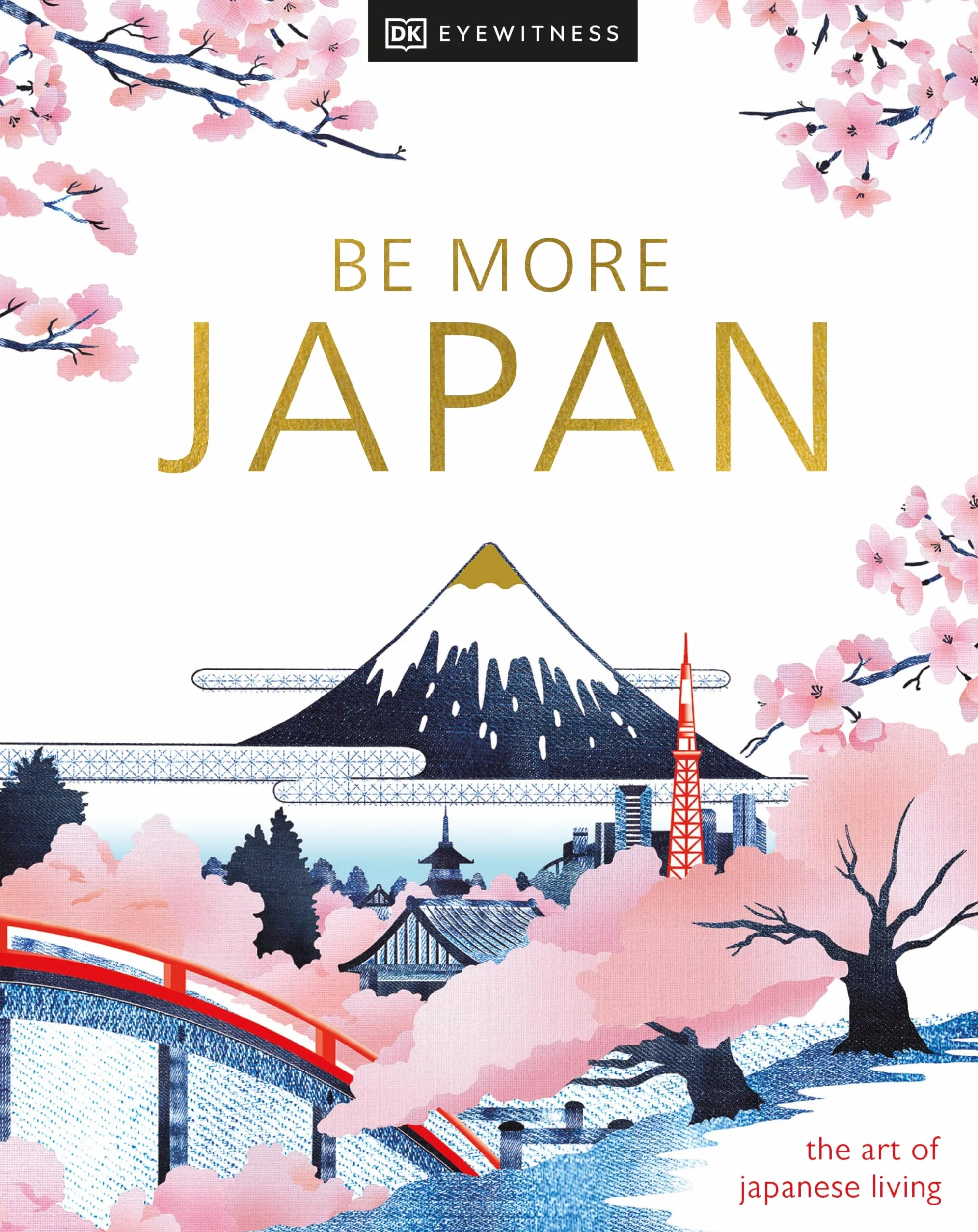 Be More Japan: the art of japanese living