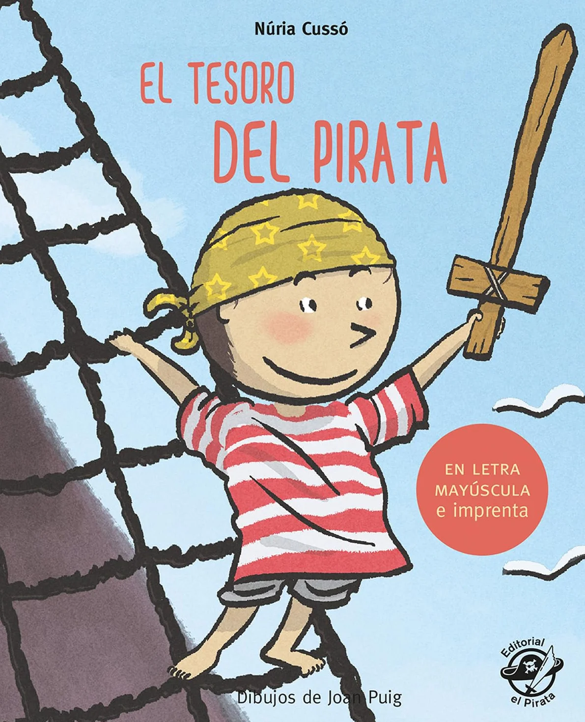 El Tesoro del Pirata: En letra MAYÚSCULA y de imprenta: cuentos para aprender a leer - niños de 5 y 6 años