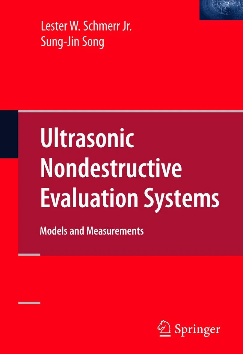 Ultrasonic Nondestructive Evaluation Systems: Models and Measurements