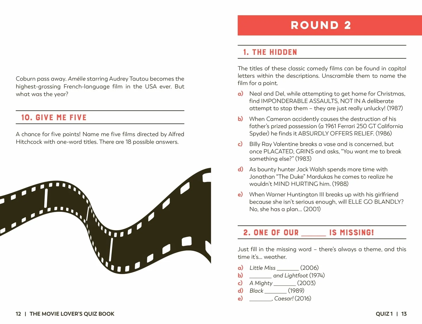 The Movie Lover's Quiz Book: Over 900 Questions on Your Favourite Films, Movie Stars and Directors