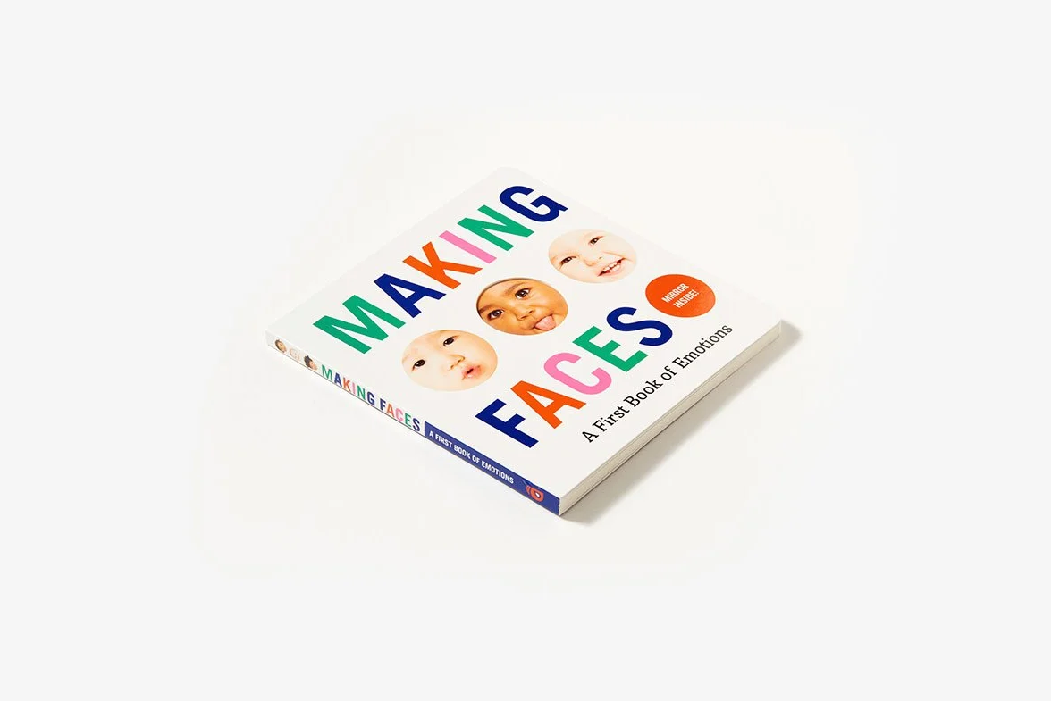 Making Faces: A First Book of Emotions