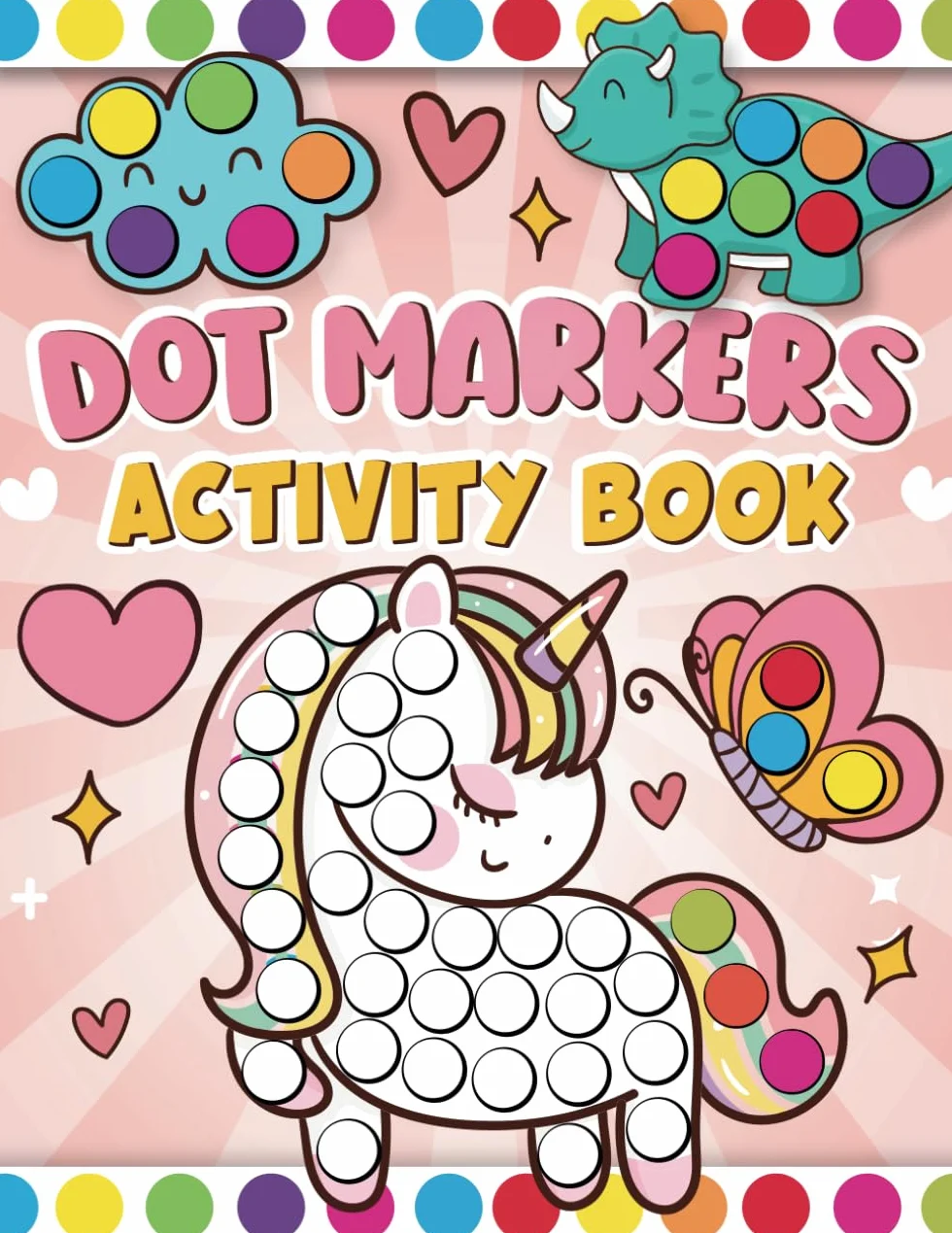 Dot Markers Activity Book for Kids: Easy and Cute Animals, Dinosaur, Fruits, Coloring Craft Activities for Toddlers, Kids Age 2-5, 1-3, 3-5, 2-4, Gift ... Easter, Christmas, Birthday for Boys & Girls