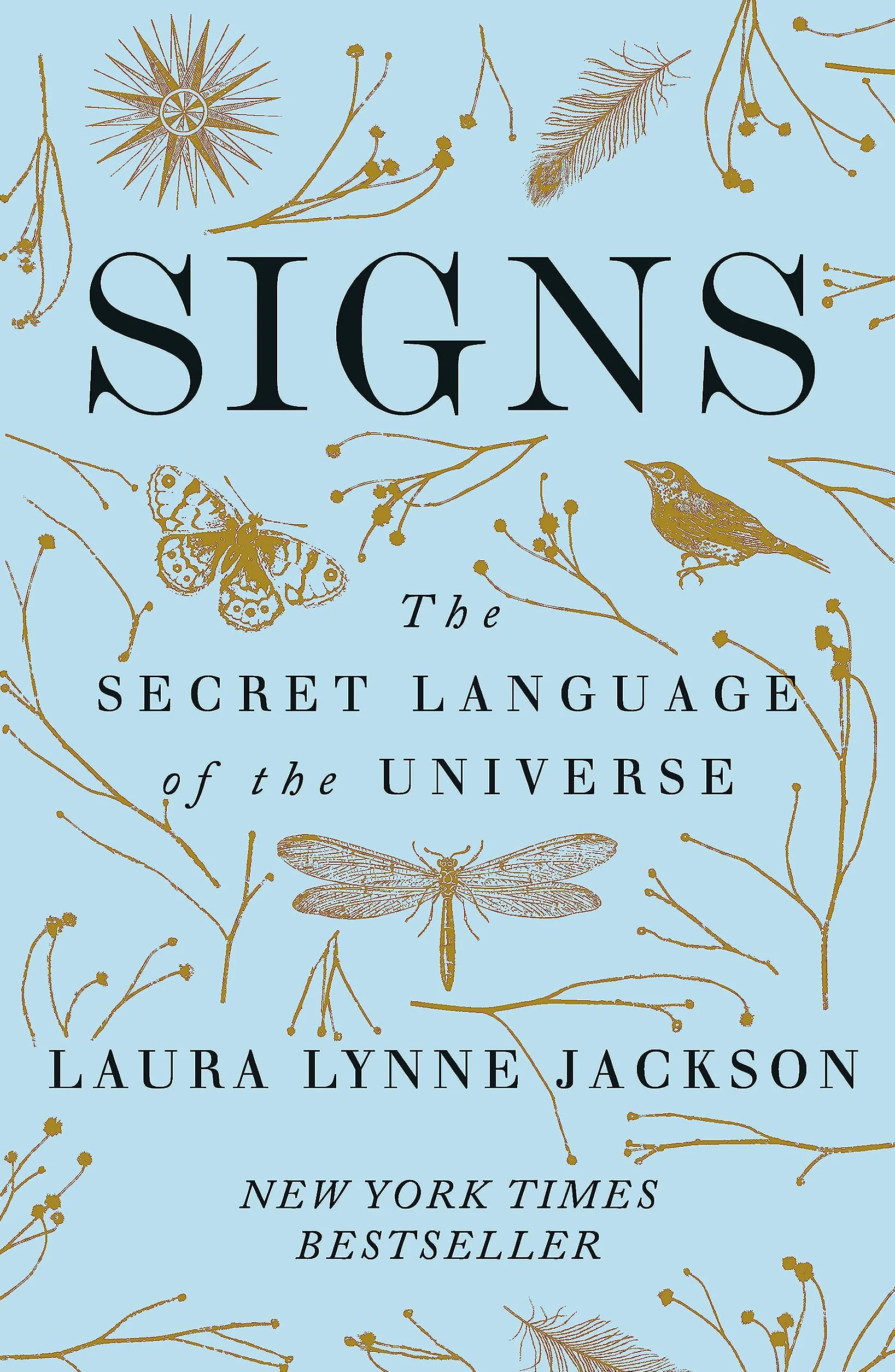 Signs: The secret language of the universe