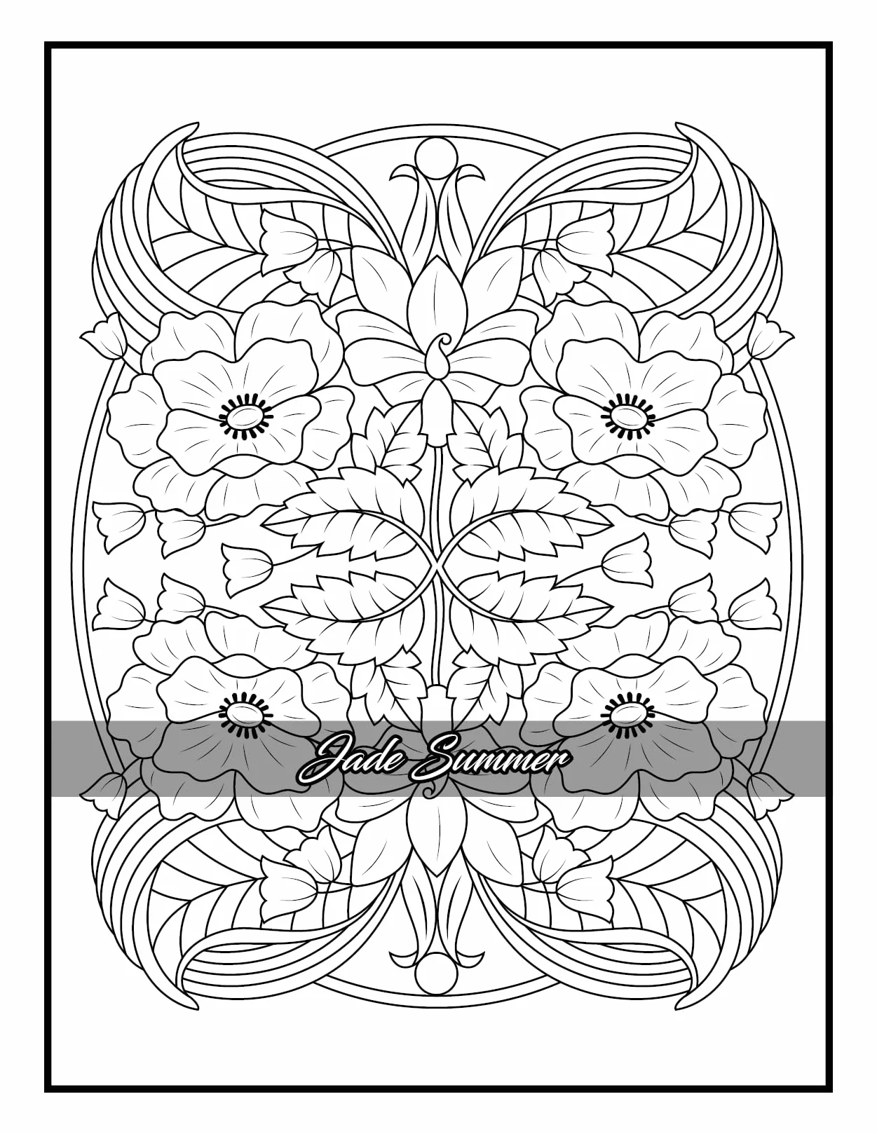 100 Flowers: Adult Coloring Book with Bouquets, Wreaths, Swirls, Patterns, Decorations