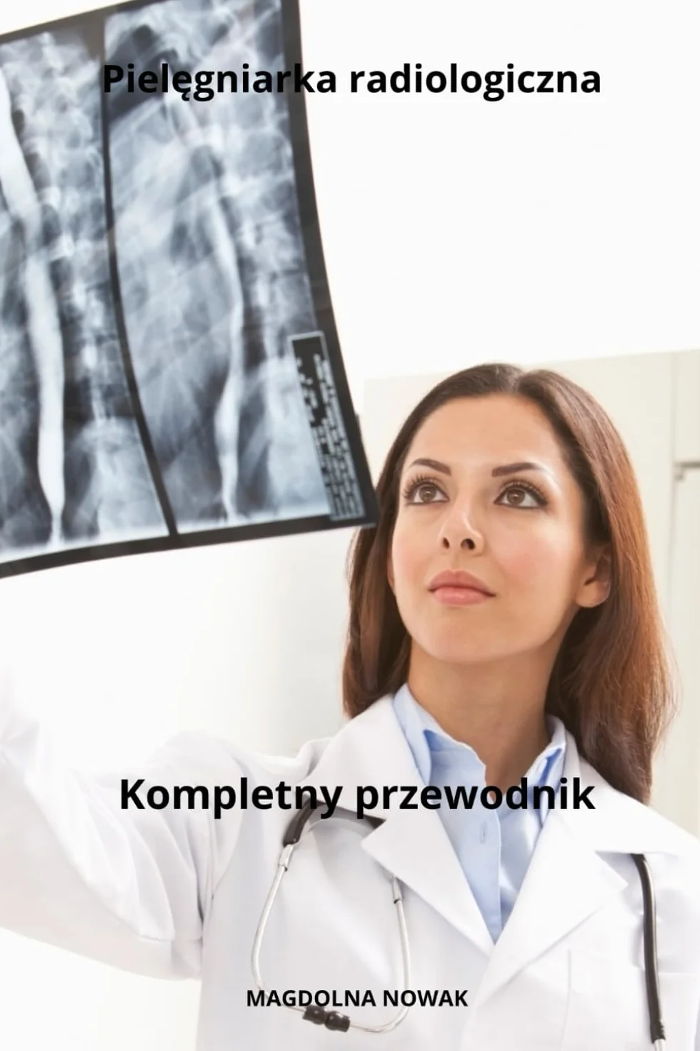 Pielęgniarka radiologiczna kompletny przewodnik: 18