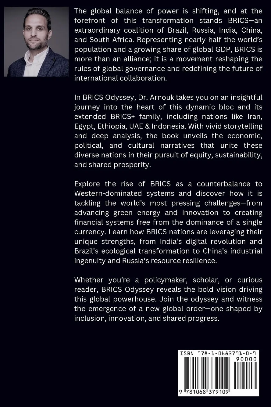 BRICS Odyssey: Navigating a Multipolar World: From Vision to Reality: How BRICS Is Shaping Tomorrow