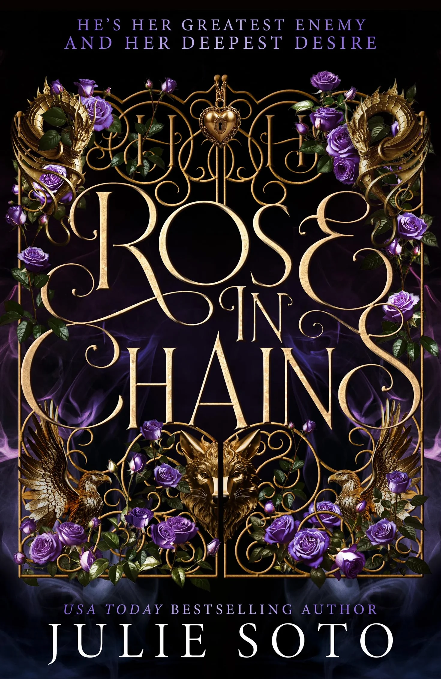 Rose in Chains: The NO.1 SUNDAY TIMES bestselling enemies-to-lovers romantasy and sizzling start to a series: Book 1